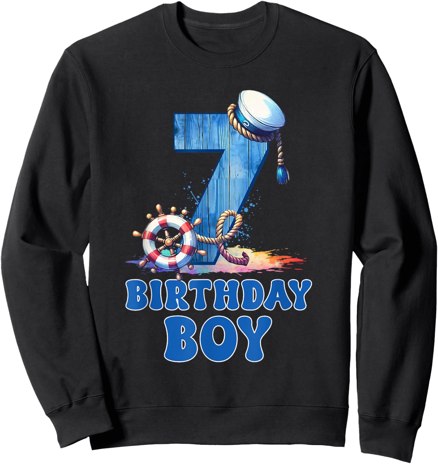 7 Year Old Boy Birthday Sailor Nautical 7th Birthday Party Sweatshirt - Sweatshirt | Black