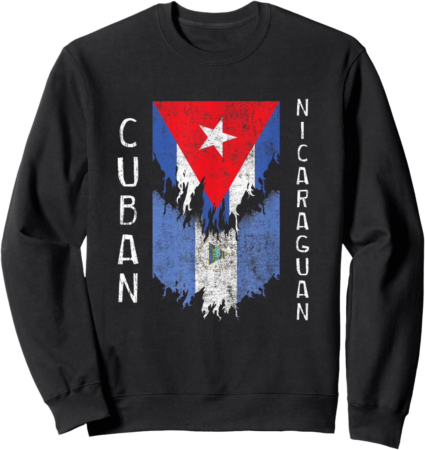 Cuban Nicaraguan Flags Ripped Torn Cuba Nicaragua Sweatshirt - Sweatshirt | Black