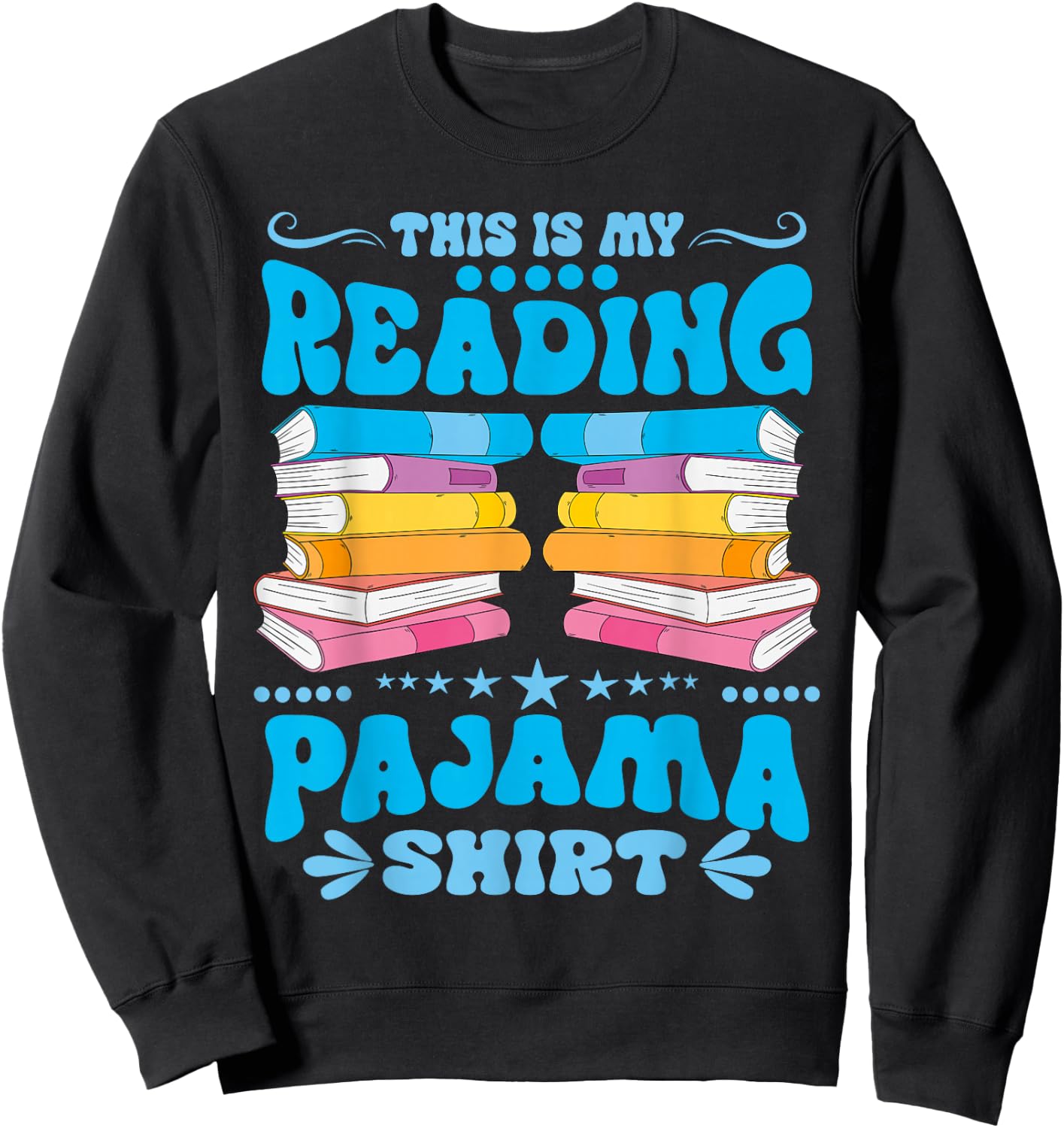 Pajama Book Lover | This Is My Reading Pajama Book Sweatshirt - Sweatshirt | Black