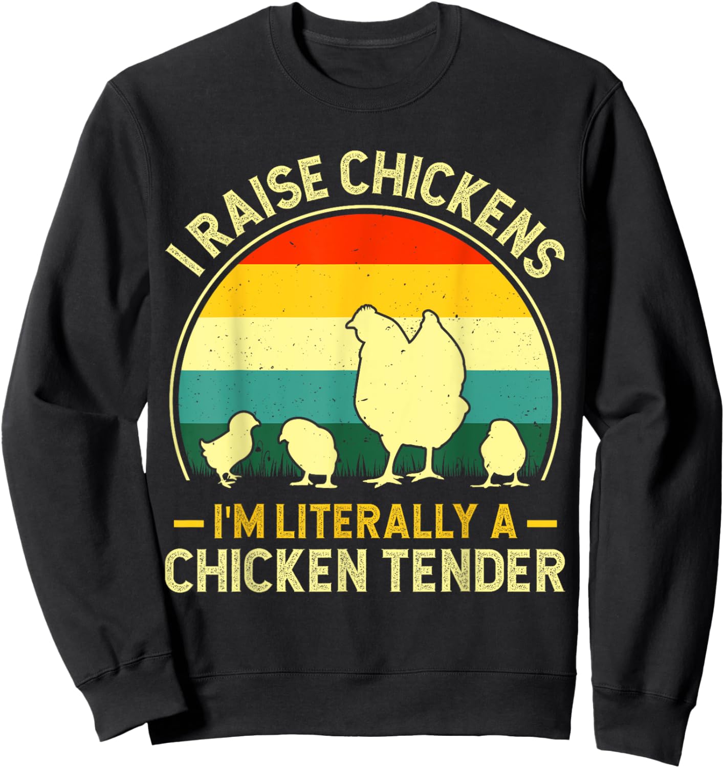 I Raise Chickens Women Chicks Chicken Tender Farmer Sweatshirt - Sweatshirt | Black