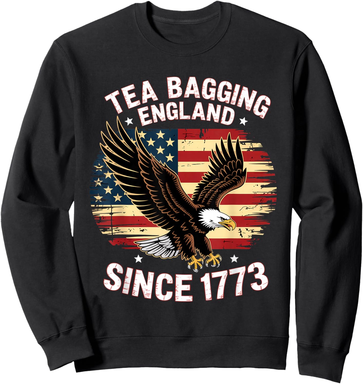 Tea Bagging England Since 1773 4th Of July Vintage Retro Sweatshirt - Sweatshirt | Black