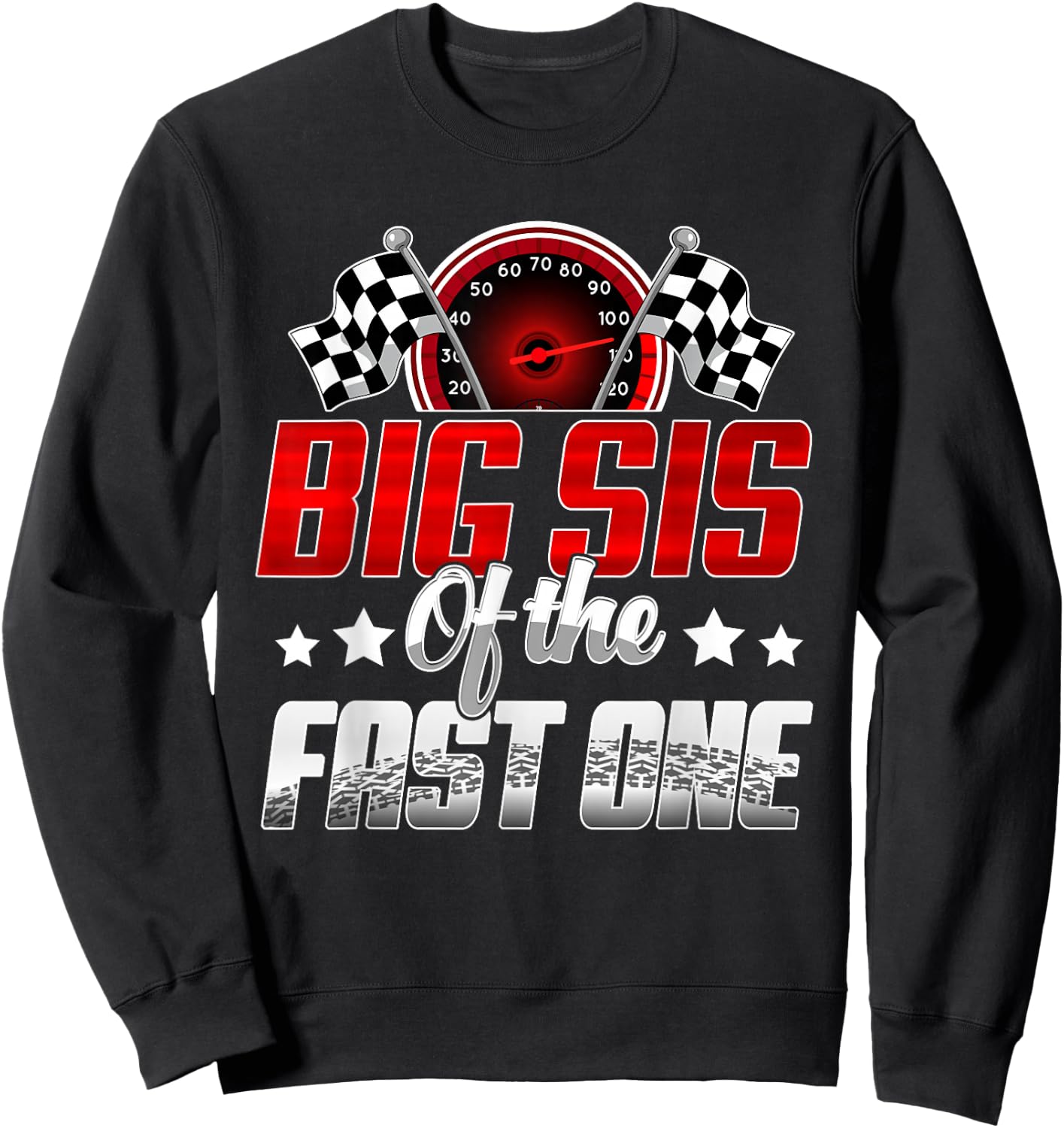Big Sis of The Fast One Birthday 1st Race Car Family Sweatshirt - Sweatshirt | Black