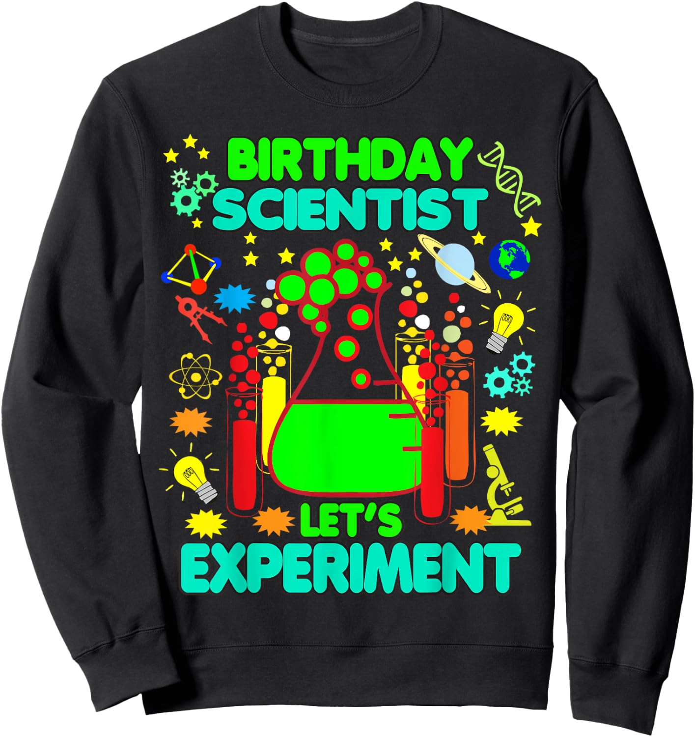 Birthday Shrit For Boys Girls Science Theme Let's Experiment Sweatshirt - Sweatshirt | Black