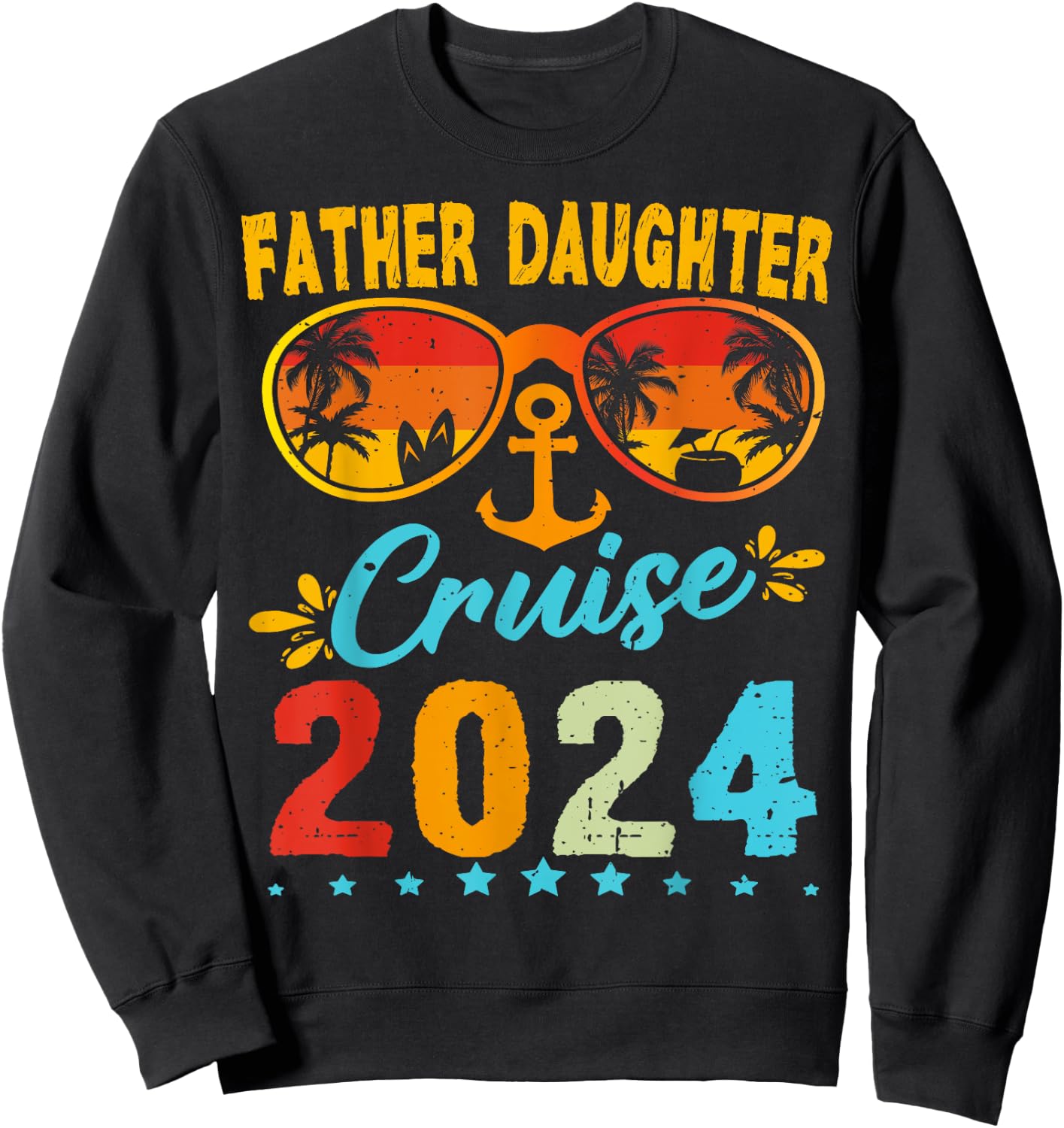 Father Daughter Cruise 2024 Matching Vacation Sweatshirt - Sweatshirt | Black