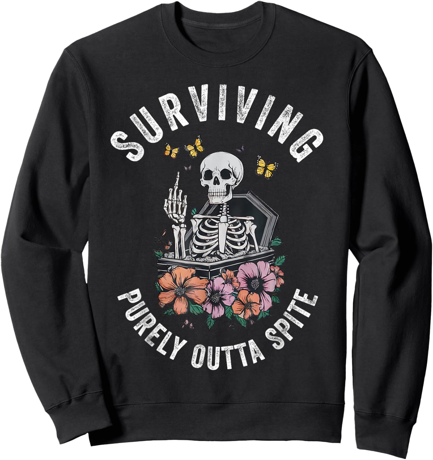 Surviving Purely Out Of Spite Sweatshirt - Sweatshirt | Black