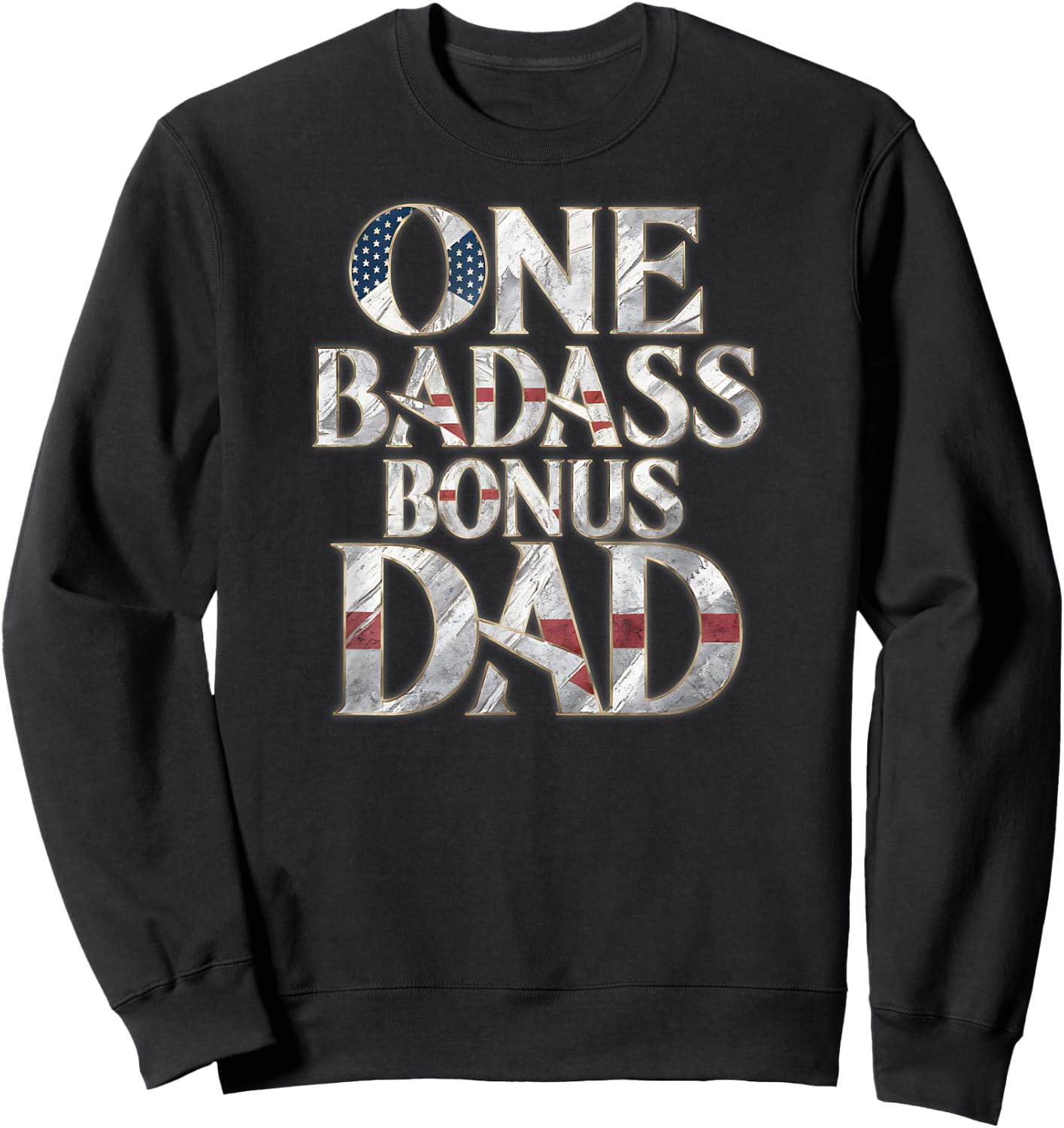 One Badass Bonus Dad Father's Day Sweatshirt - Sweatshirt | Black