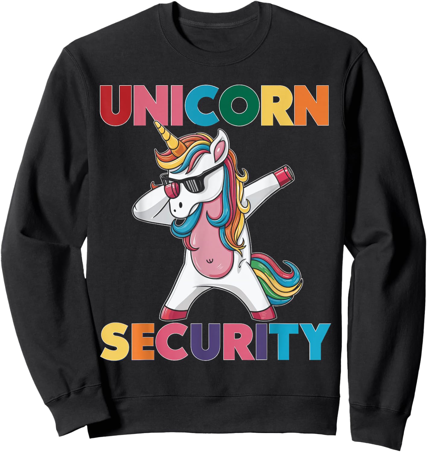 Unicorn Security Unicorn Funny Magical Mythical Charm Sweatshirt - Sweatshirt | Black