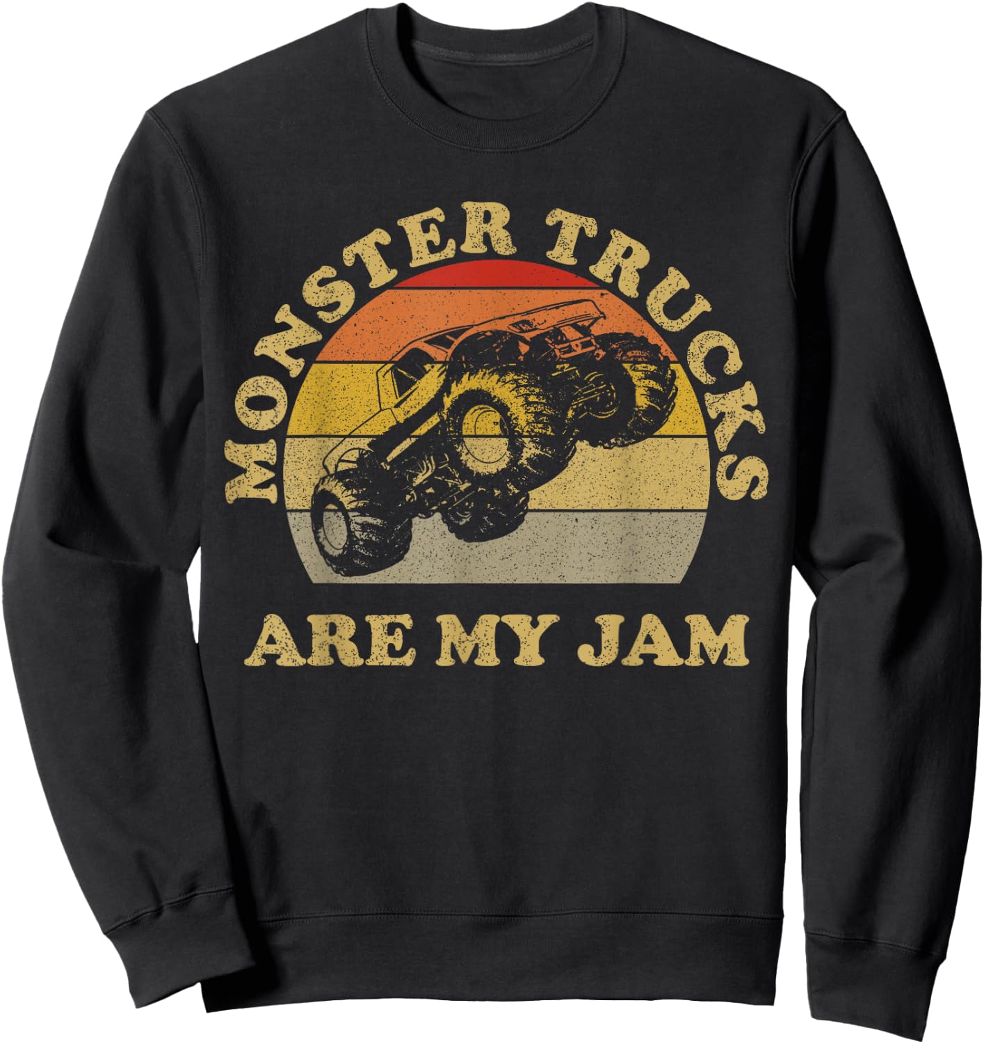 Vintage Monster Trucks Are My Jam Shirt Retro Sunset Design Sweatshirt - Sweatshirt | Black
