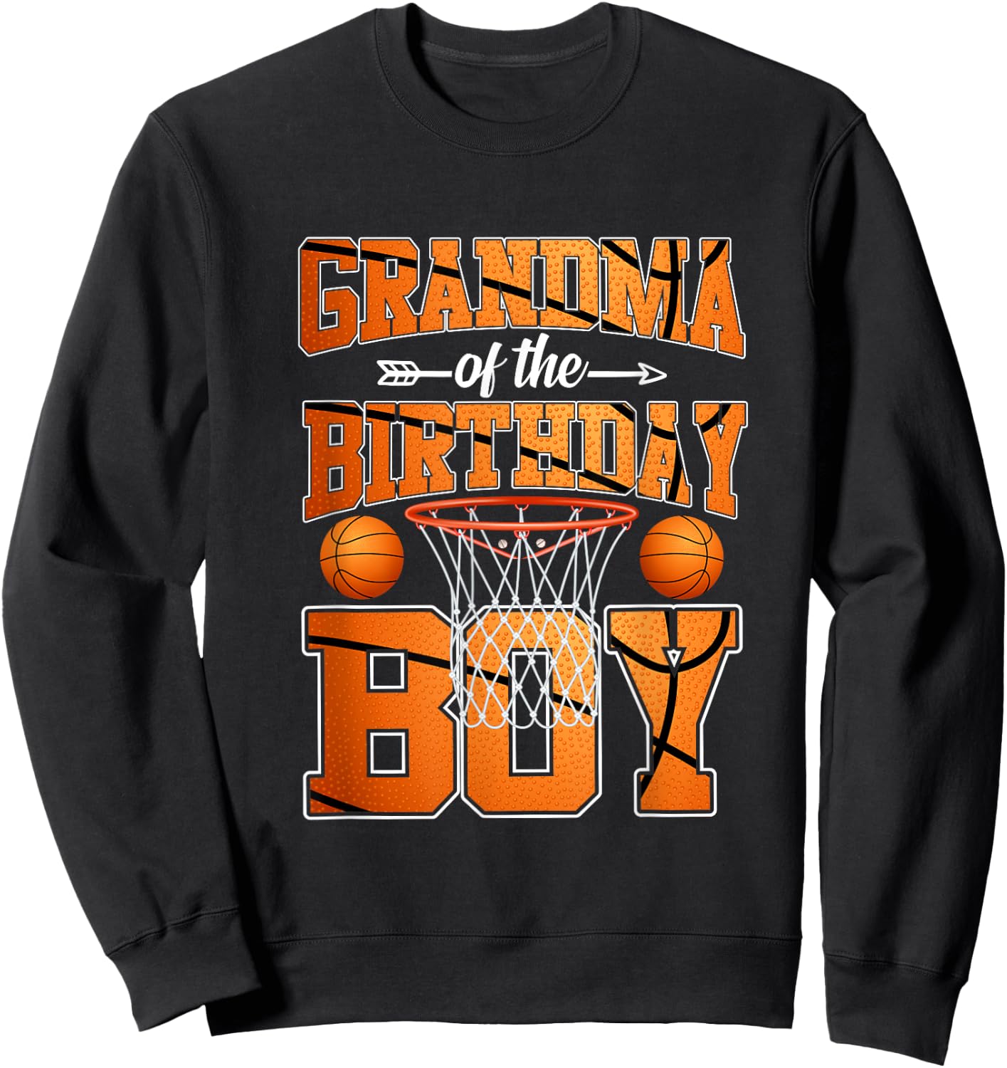 Basketball Grandma Of The Birthday Boy Basketball Birthday Sweatshirt - Sweatshirt | Black