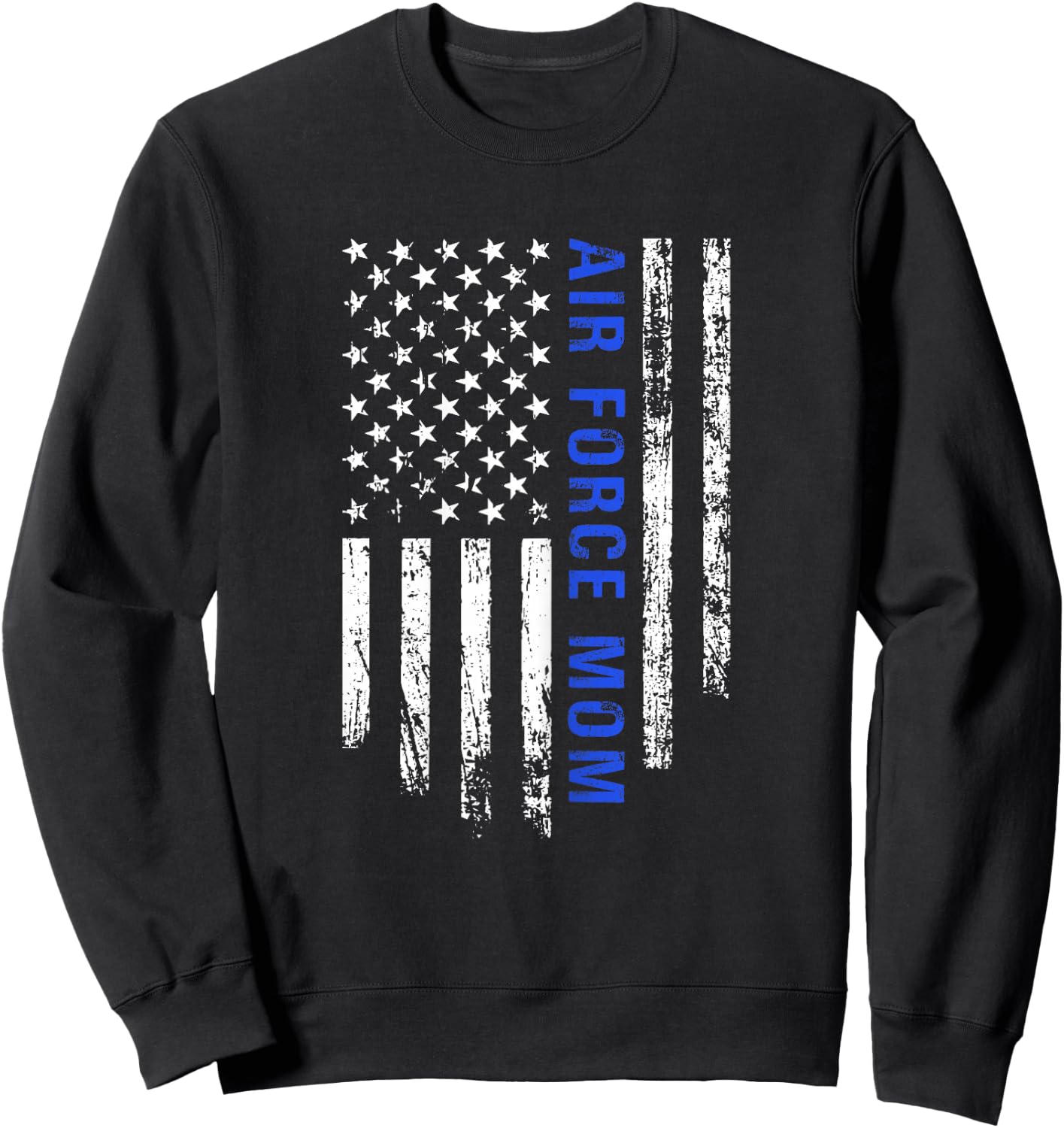Air Force Mom Patriotic American Flag Sweatshirt - Sweatshirt | Black