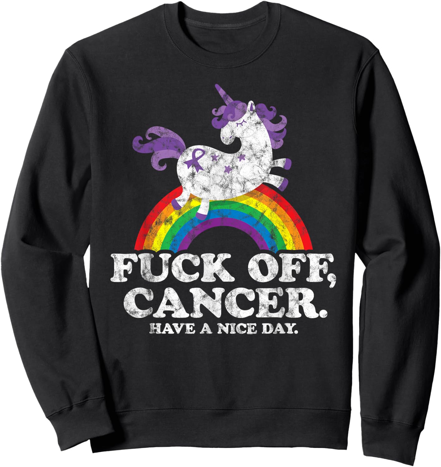 Fuck Off Cancer | Survivor Quote | Funny Unicorn Rainbow Sweatshirt - Sweatshirt | Black