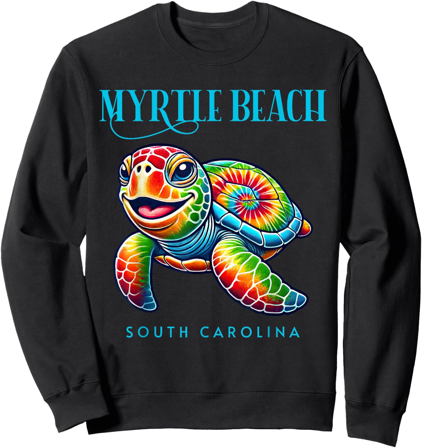 Myrtle Beach South Carolina Smiling Tie Dye Sea Turtle Men Women Girls Kids Sweatshirt - Sweatshirt | Black