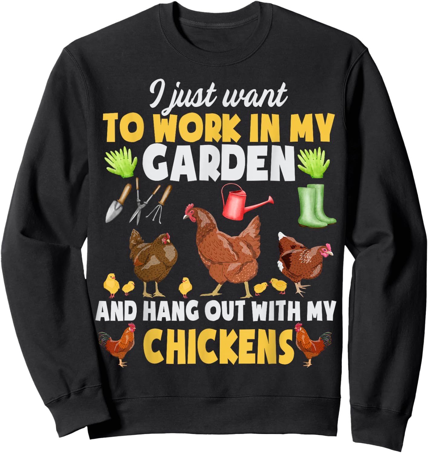 Chicken Animal Farm Garden For Farmer, Men, Women, Gardening Sweatshirt - Sweatshirt | Black