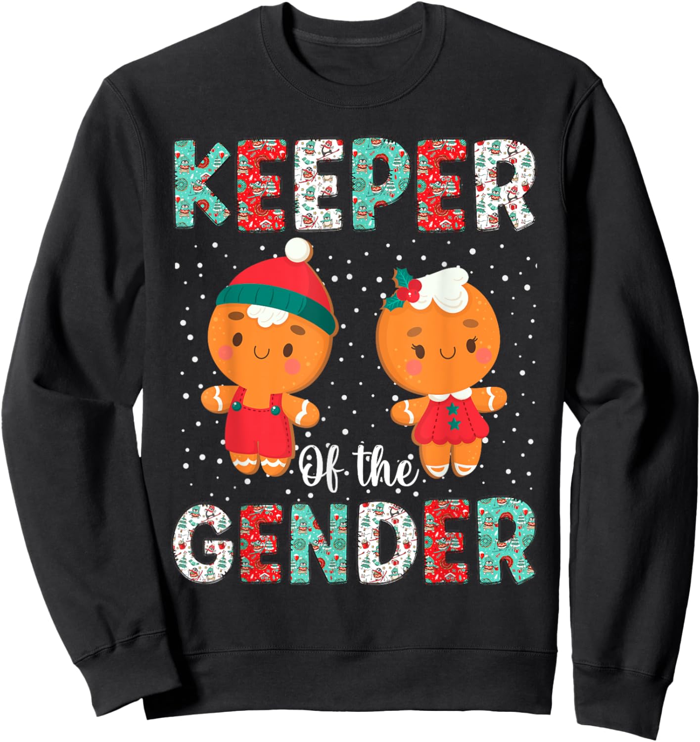 Keeper of the Gender Funny Christmas Shirt Gingerbread Xmas Sweatshirt - Sweatshirt | Black