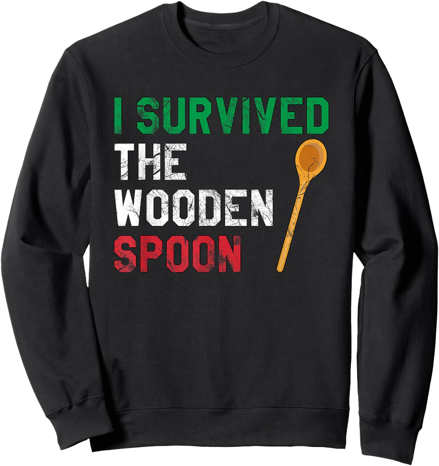 I Survived The Wooden Spoon Sweatshirt - Sweatshirt | Black