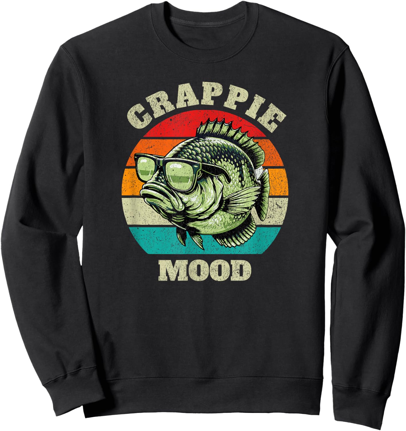 Funny Crappie Mood Retro Fishing Sarcastic Dad Boys Sweatshirt - Sweatshirt | Black