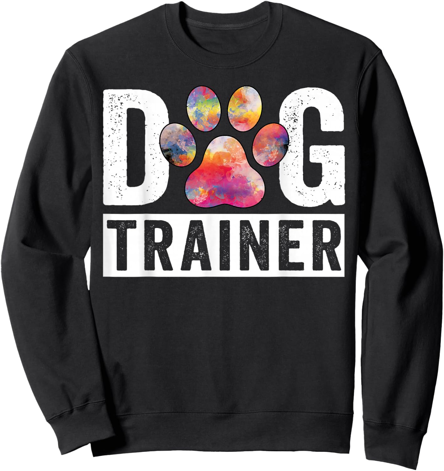 Dog Trainer Funny Dog Training Dog Lover Sweatshirt - Sweatshirt | Black