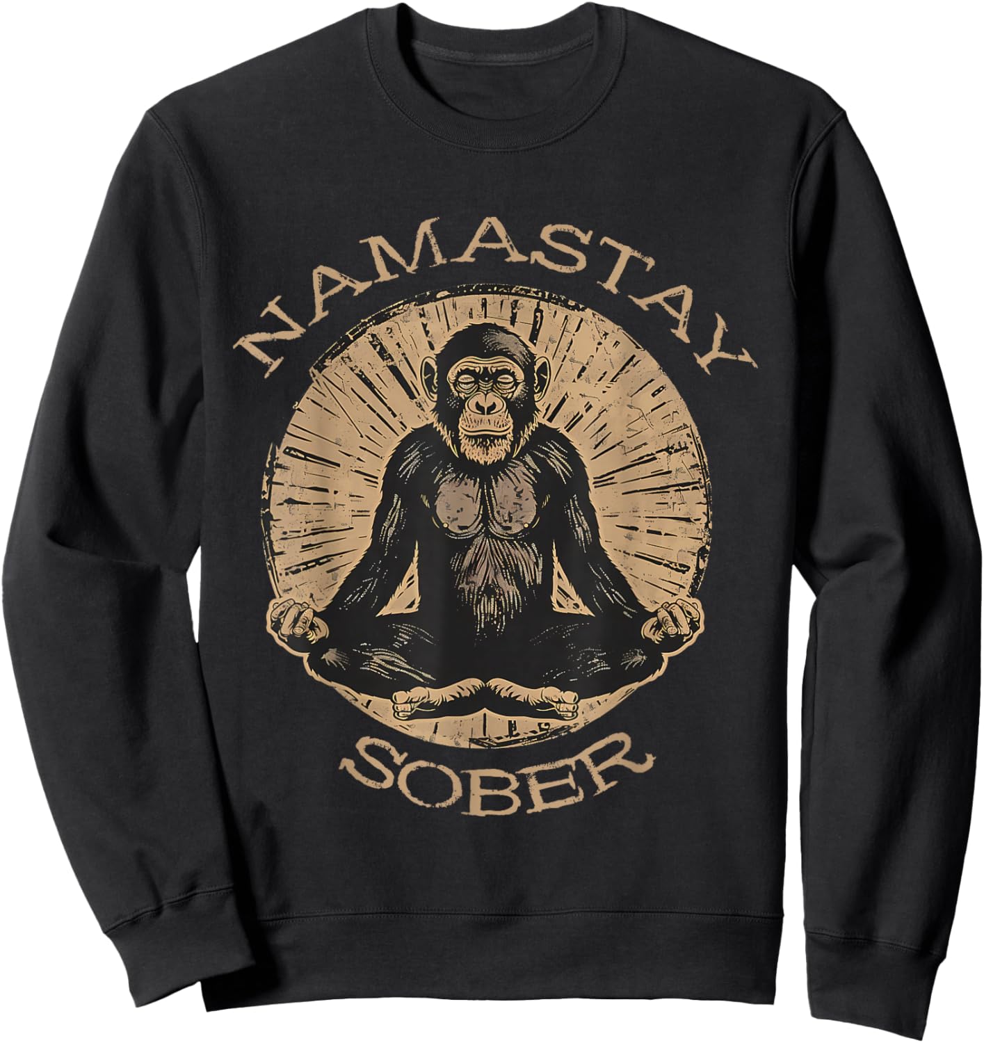 Namastay Sober Monkey Sobriety Mediation Recovery Support Sweatshirt - Sweatshirt | Black