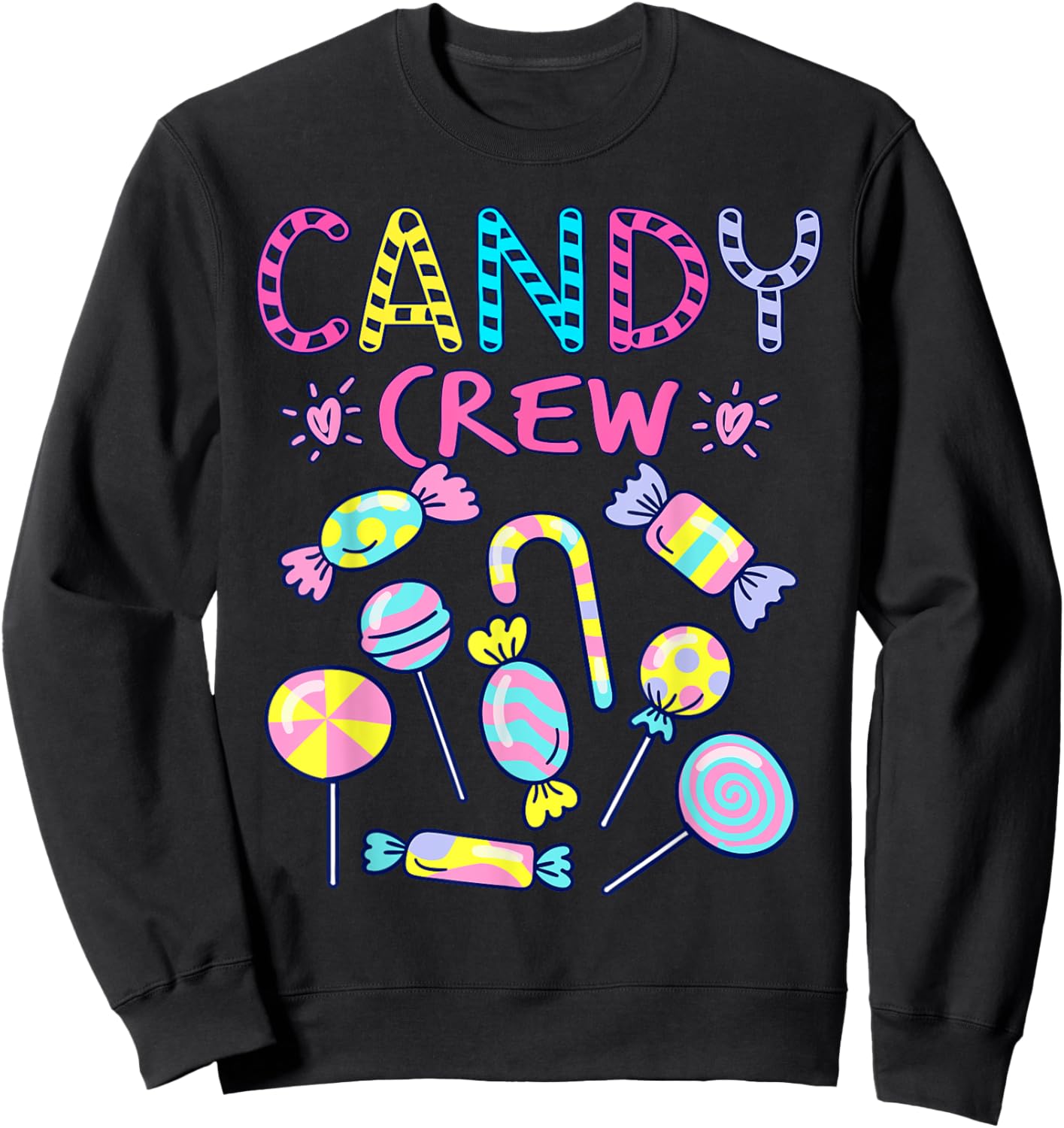 Candy Crew Party Costume Candy Sweetie Candy Squad Sweatshirt - Sweatshirt | Black