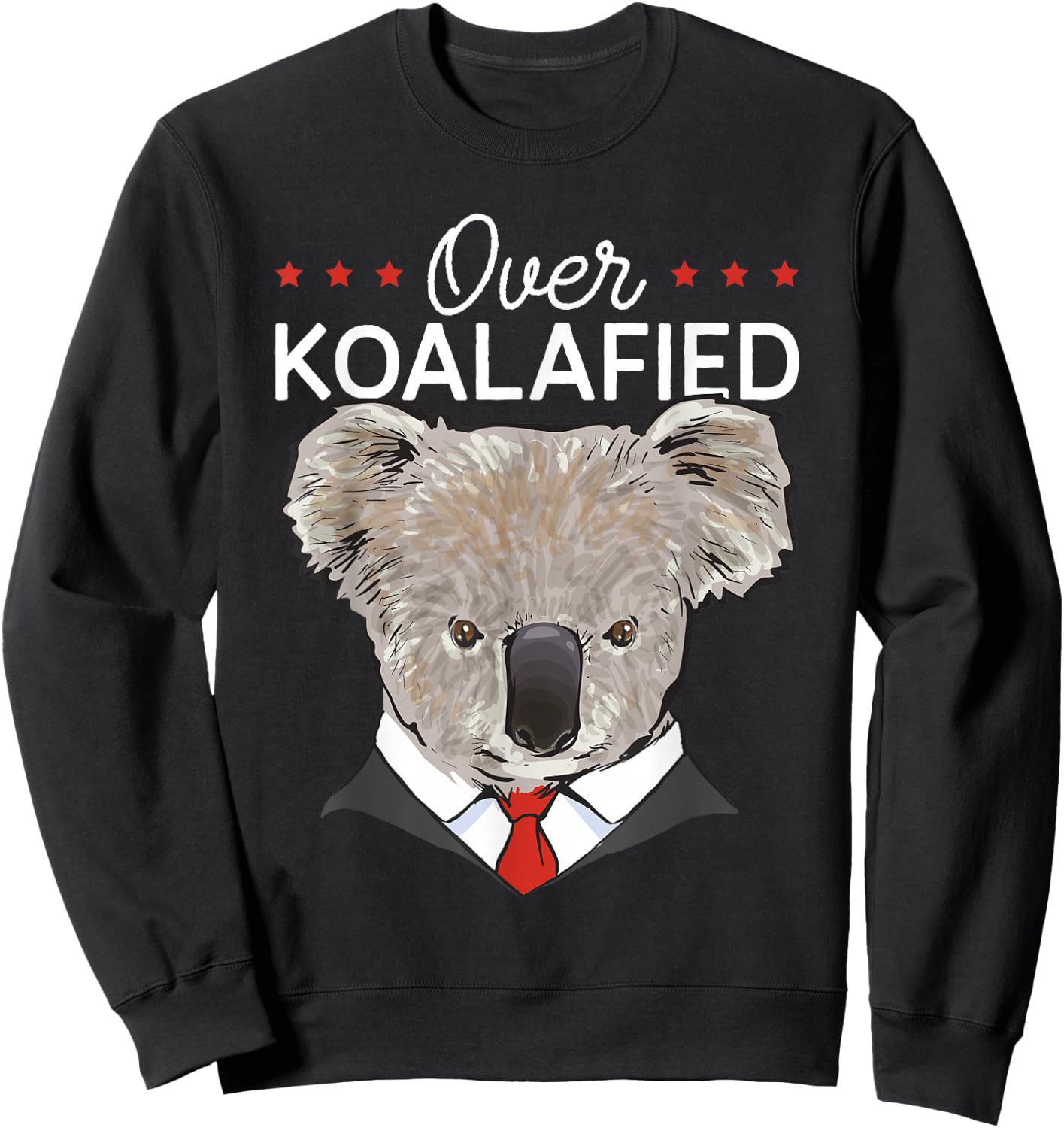 Koala Bear Australia Over Koalafied Koala Sweatshirt - Sweatshirt | Black