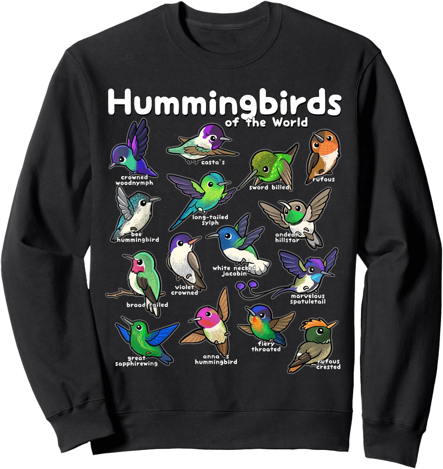 Hummingbird Lovers shirt Cute Hummingbirds of the World Bird Sweatshirt - Sweatshirt | Black