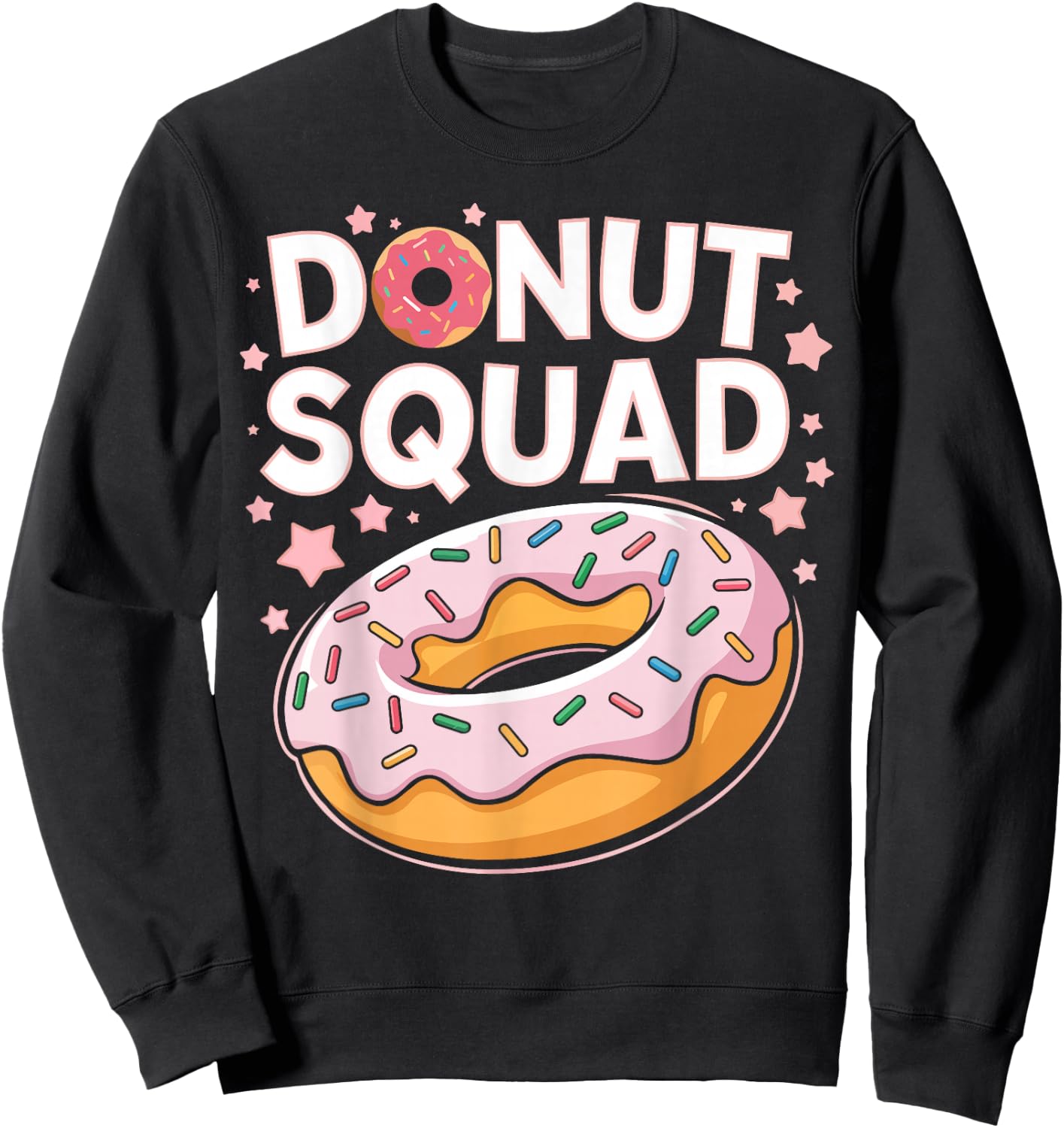Donut Squad Shirt Doughnut Squad Kids Men Women Donut Lover Sweatshirt - Sweatshirt | Black