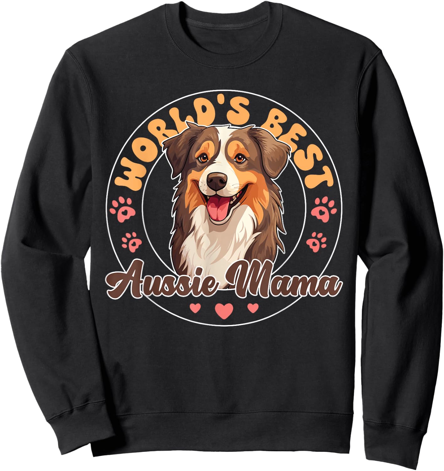 Australian Shepherd Red Tri Dog World's Best Aussie mama Men Women Kids Sweatshirt - Sweatshirt | Black