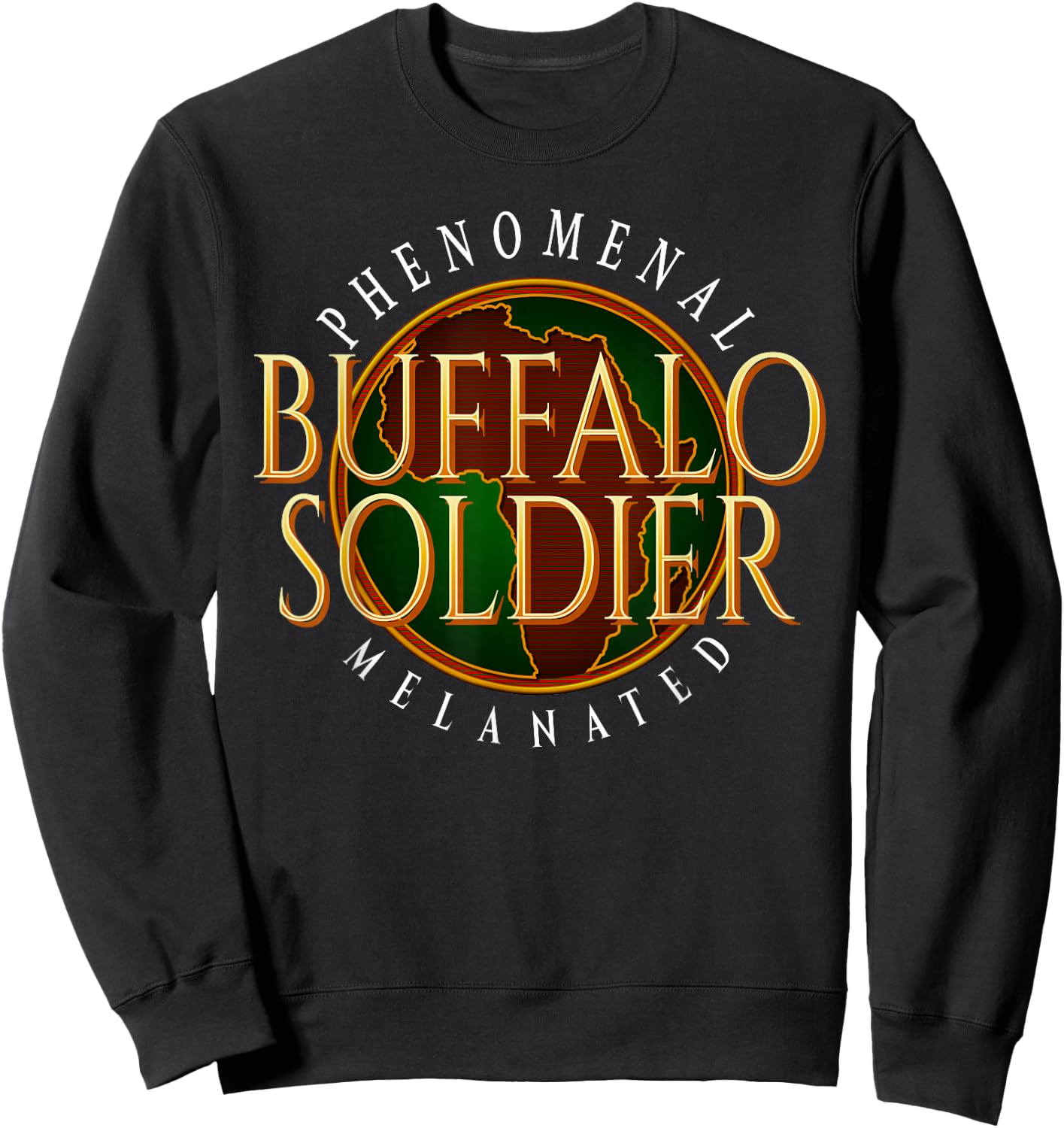 Buffalo Soldier Phenomenal Melanated Legacy Art Sweatshirt - Sweatshirt | Black