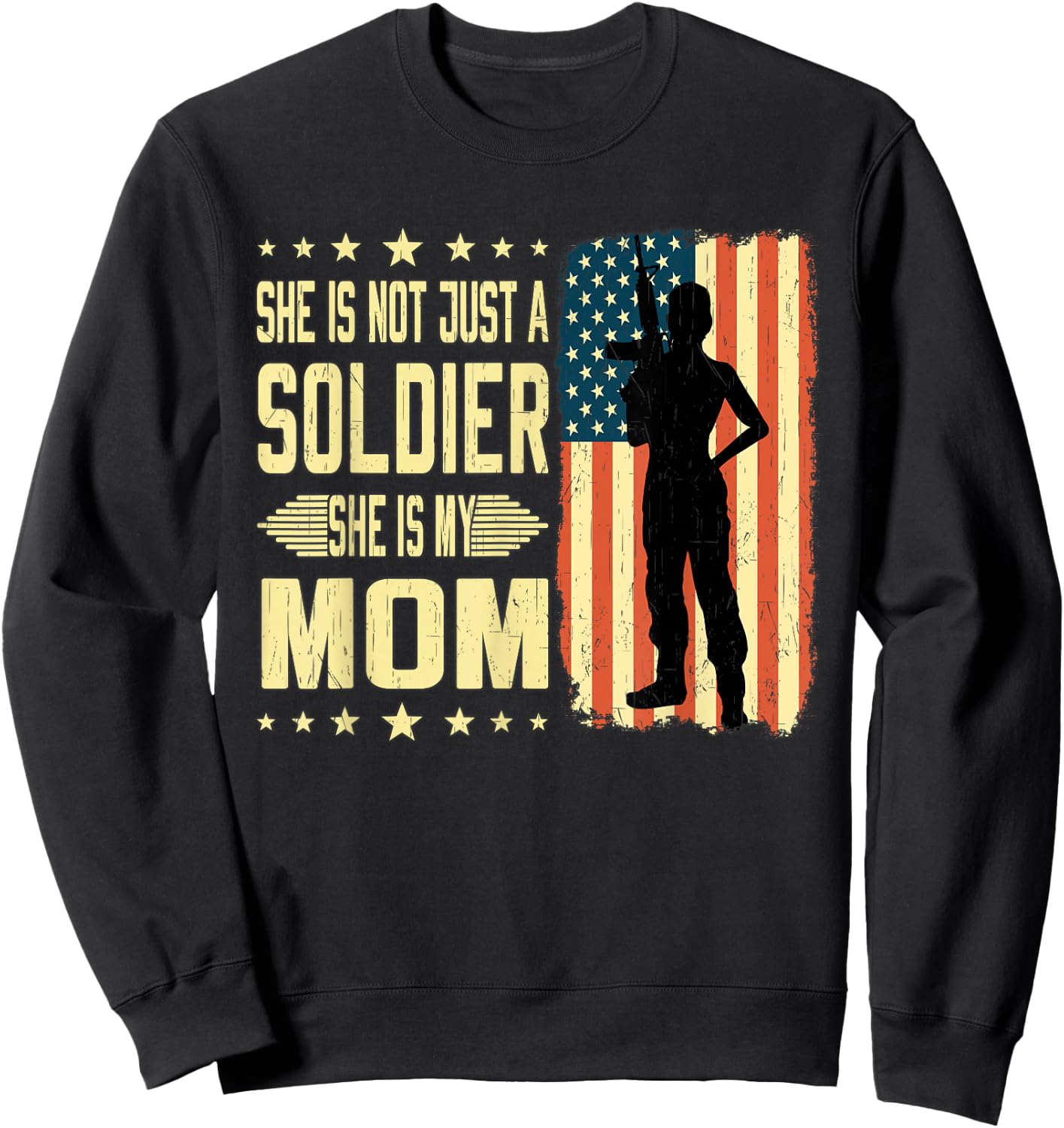 My Mom Is A Soldier Hero Proud Army Daughter Son Military Sweatshirt - Sweatshirt | Black