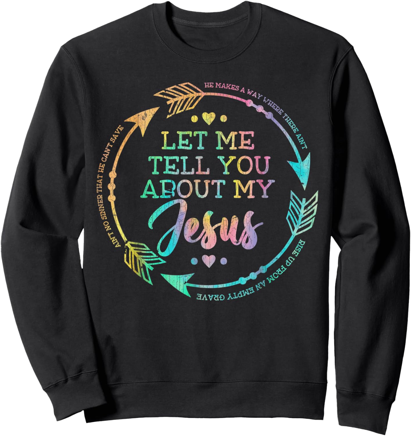 Vintage Retro Christian Gift Let Me Tell You About My Jesus Sweatshirt - Sweatshirt | Black
