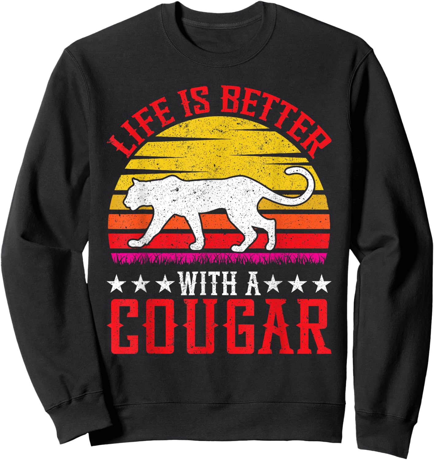 Life is Better with a Cougar Sweatshirt - Sweatshirt | Black