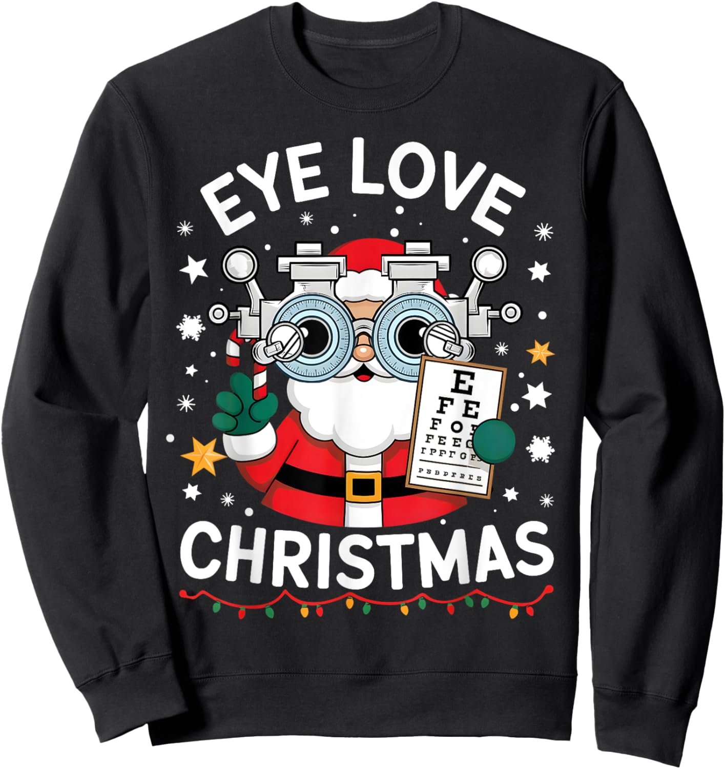 Eye Love Christmas Optometrist Shirt Eye Doctor Christmas Sweatshirt - Sweatshirt | Black