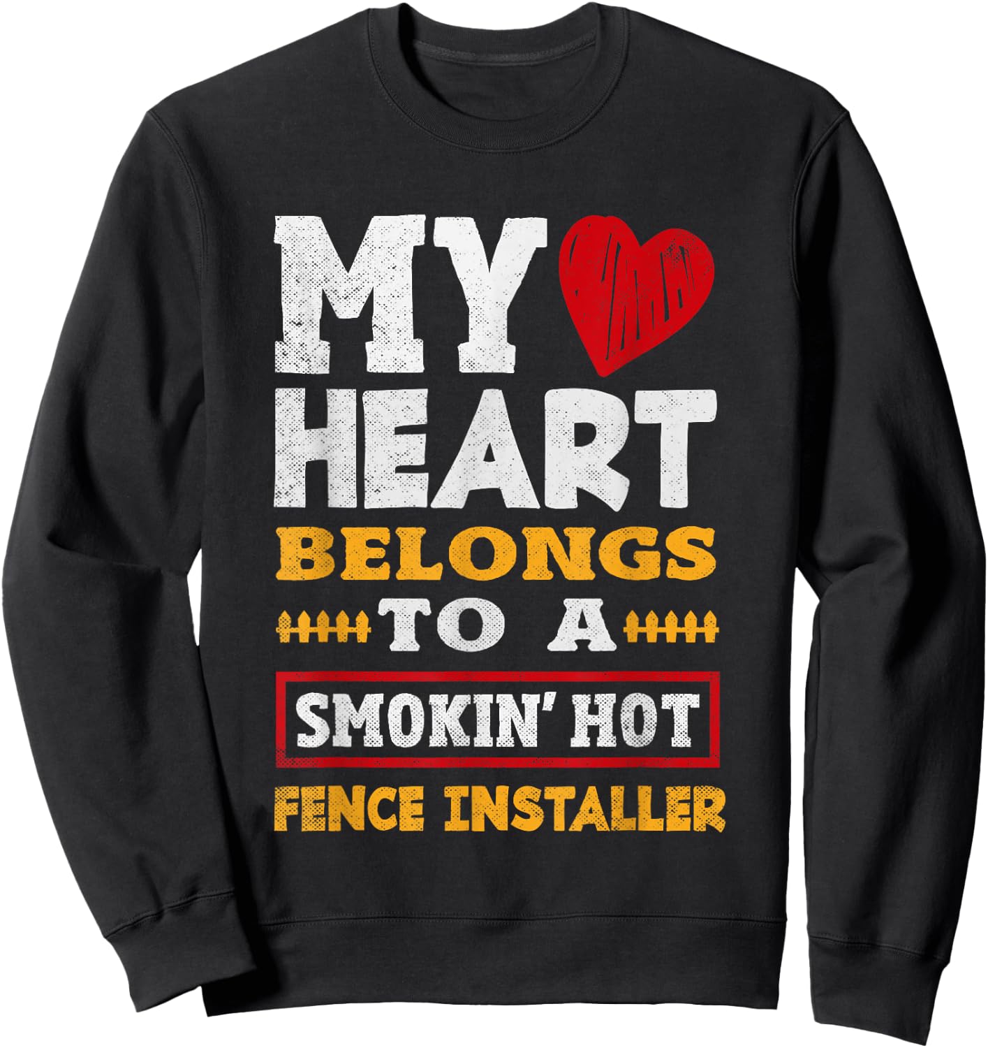 Funny Fencing Specialist Saying Fence Installer Sweatshirt - Sweatshirt | Black