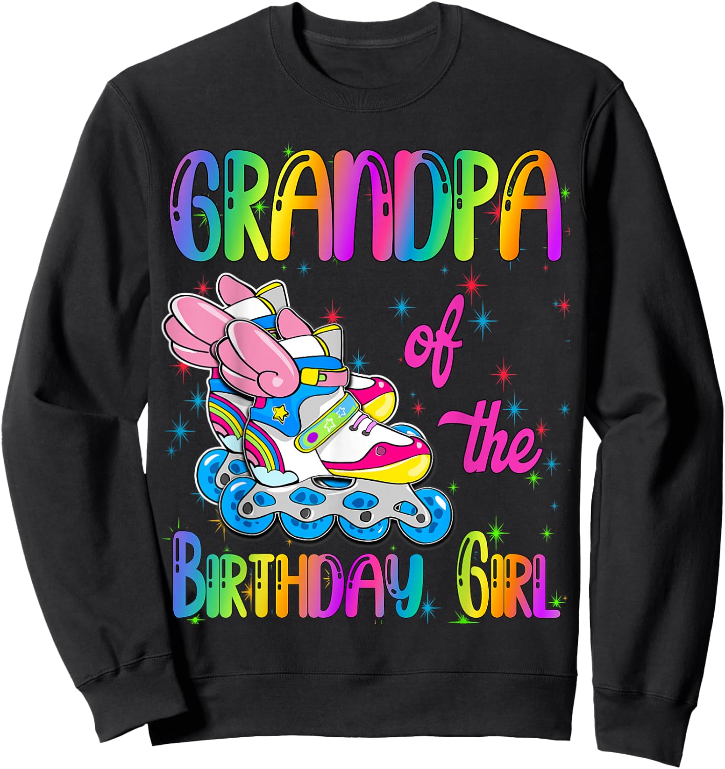 Grandpa of the Birthday girl Rolling skate Family Party Sweatshirt - Sweatshirt | Black