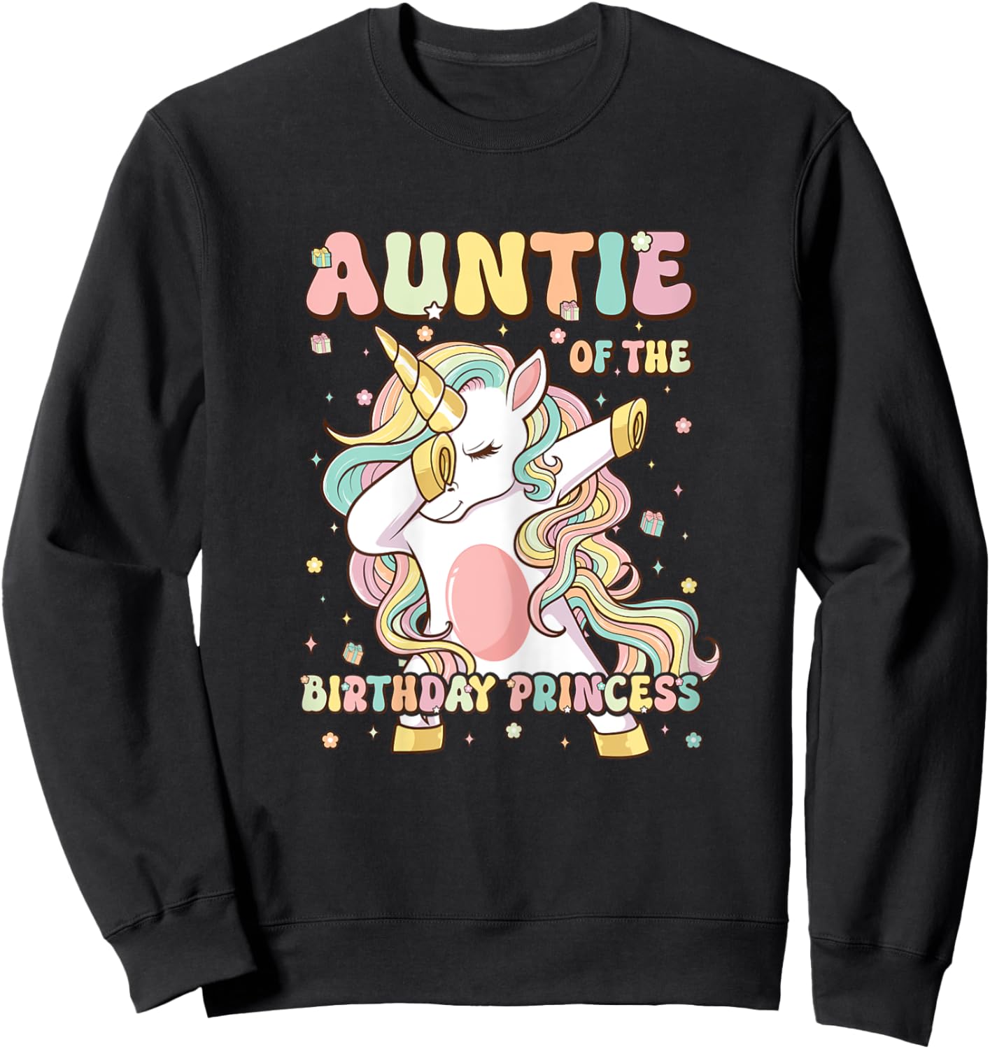 Auntie Of The Birthday Princess Unicorn Birthday Girl Sweatshirt - Sweatshirt | Black