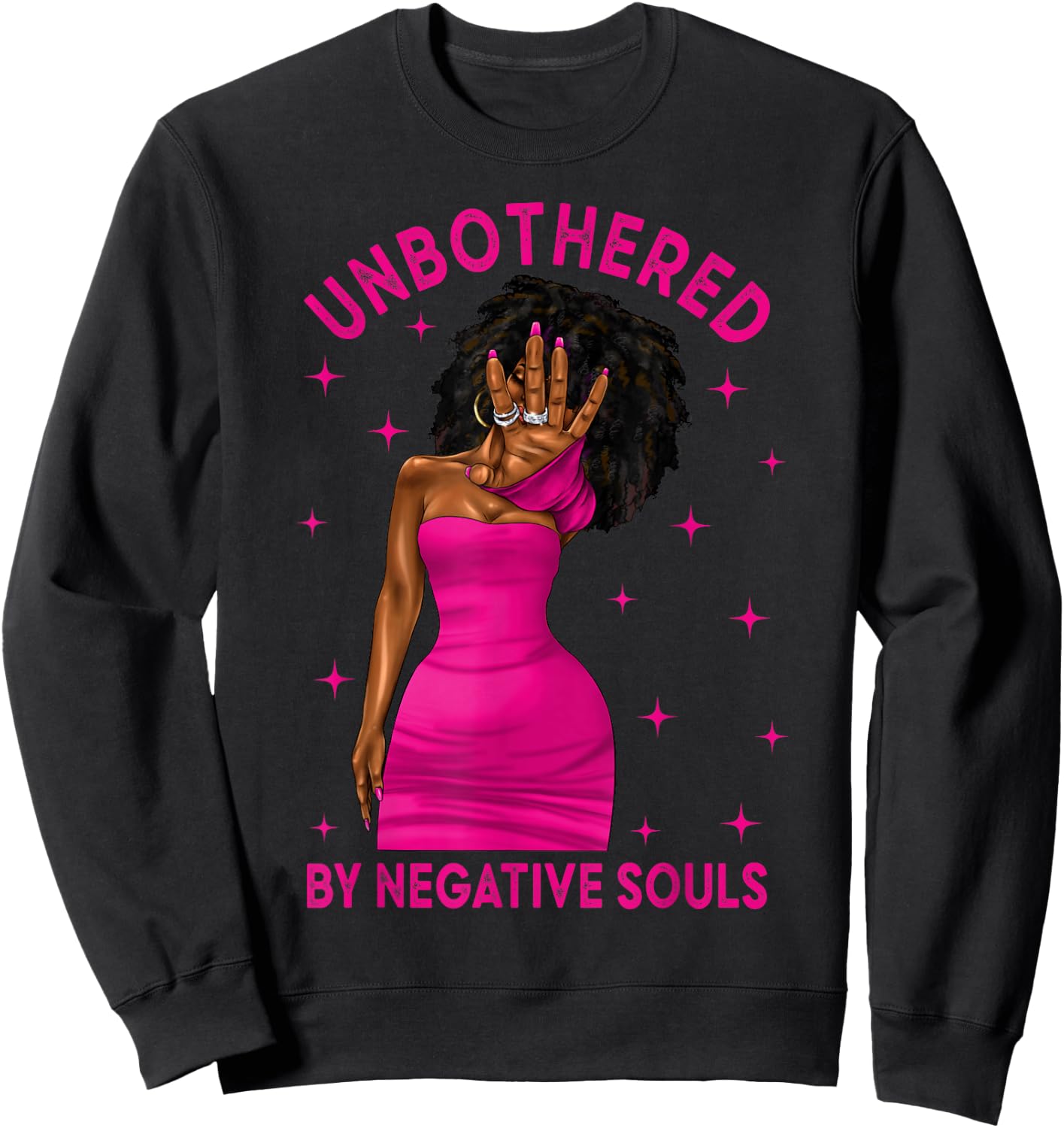 Unbothered By Negative Souls Black Women Girls Afro Queen Sweatshirt - Sweatshirt | Black