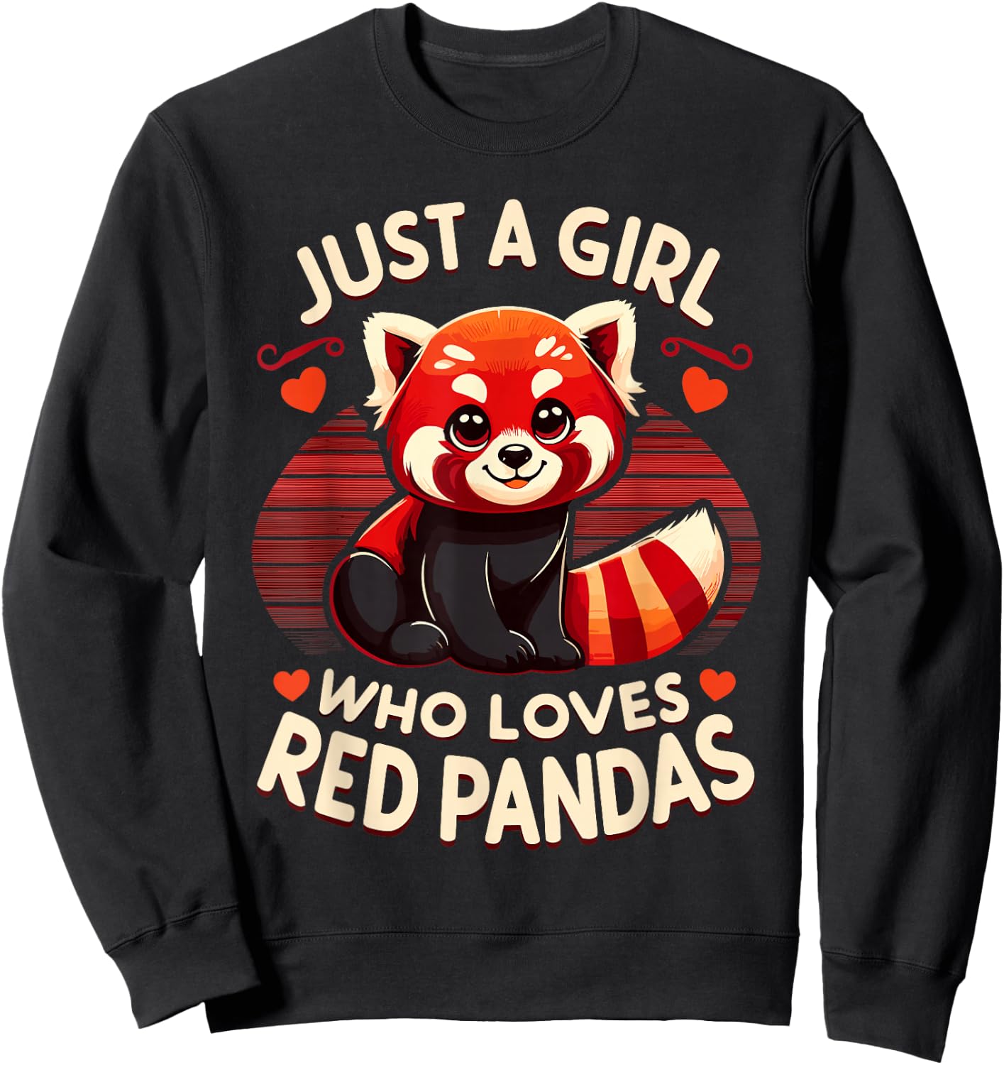 Just a Girl Who Loves Red Pandas Cute Red Panda Sweatshirt - Sweatshirt | Black