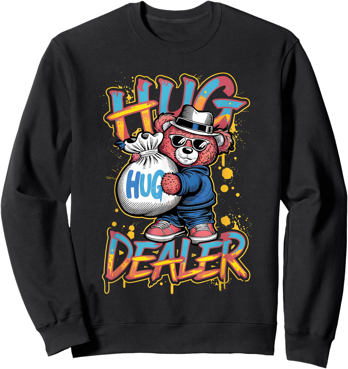 Cool Gangster Teddy Bear as Hug Dealer for Smile & Fun Sweatshirt - Sweatshirt | Black