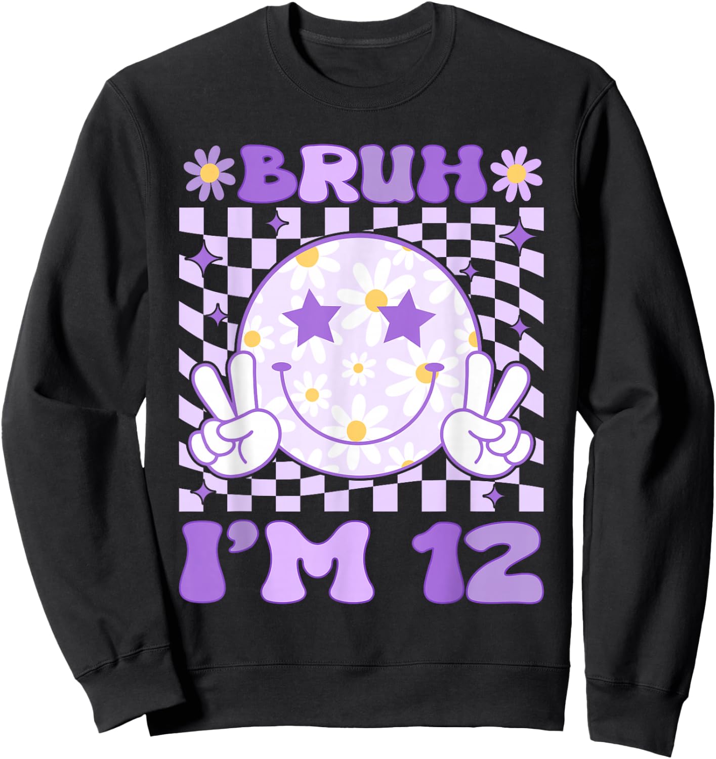 Bruh I'm 12 Years Old Purple Birthday Girls 12th Birthday Sweatshirt - Sweatshirt | Black