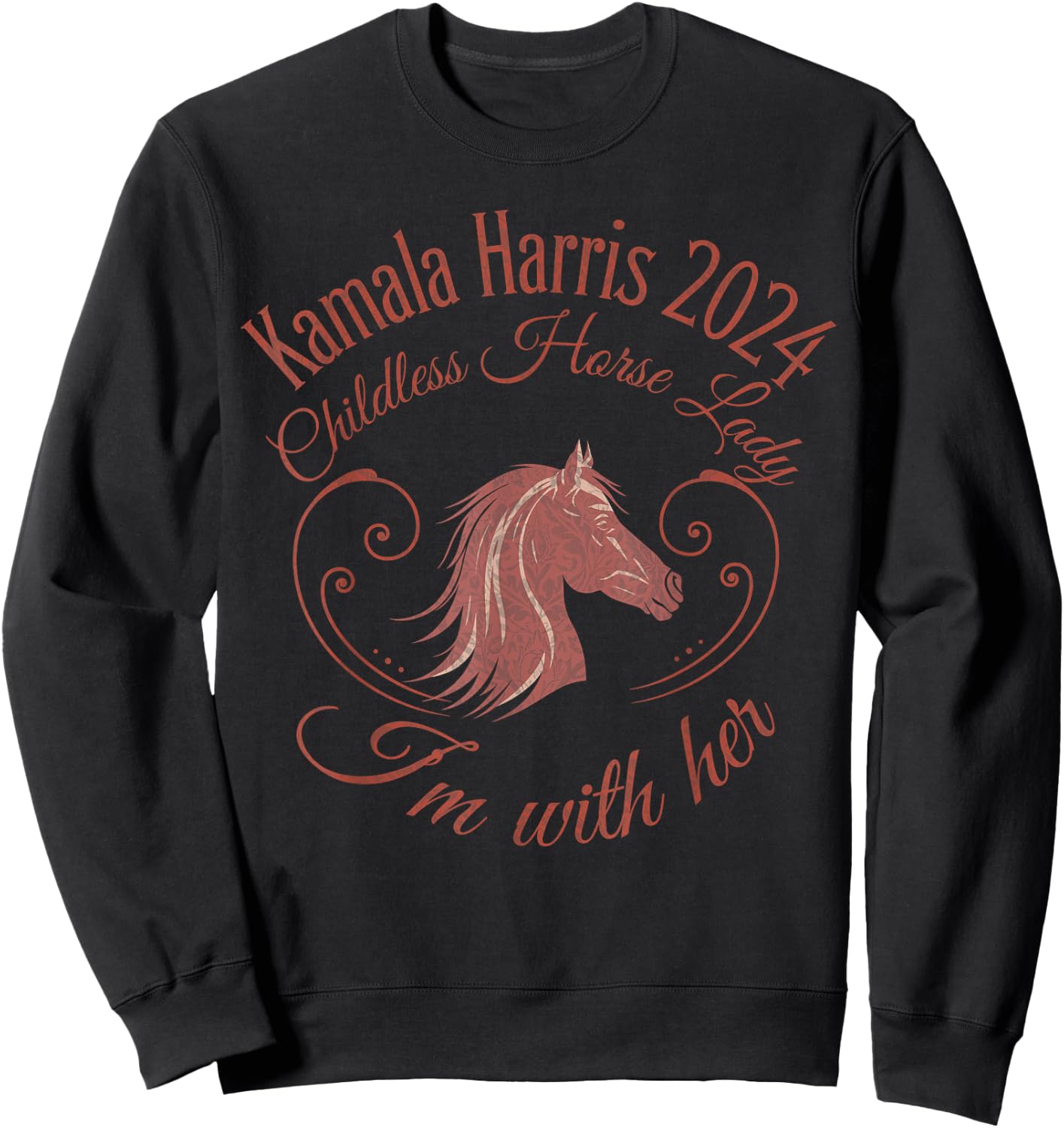 Kamala Harris 2024, Childless Horse Lady, I'm with her Sweatshirt - Sweatshirt | Black