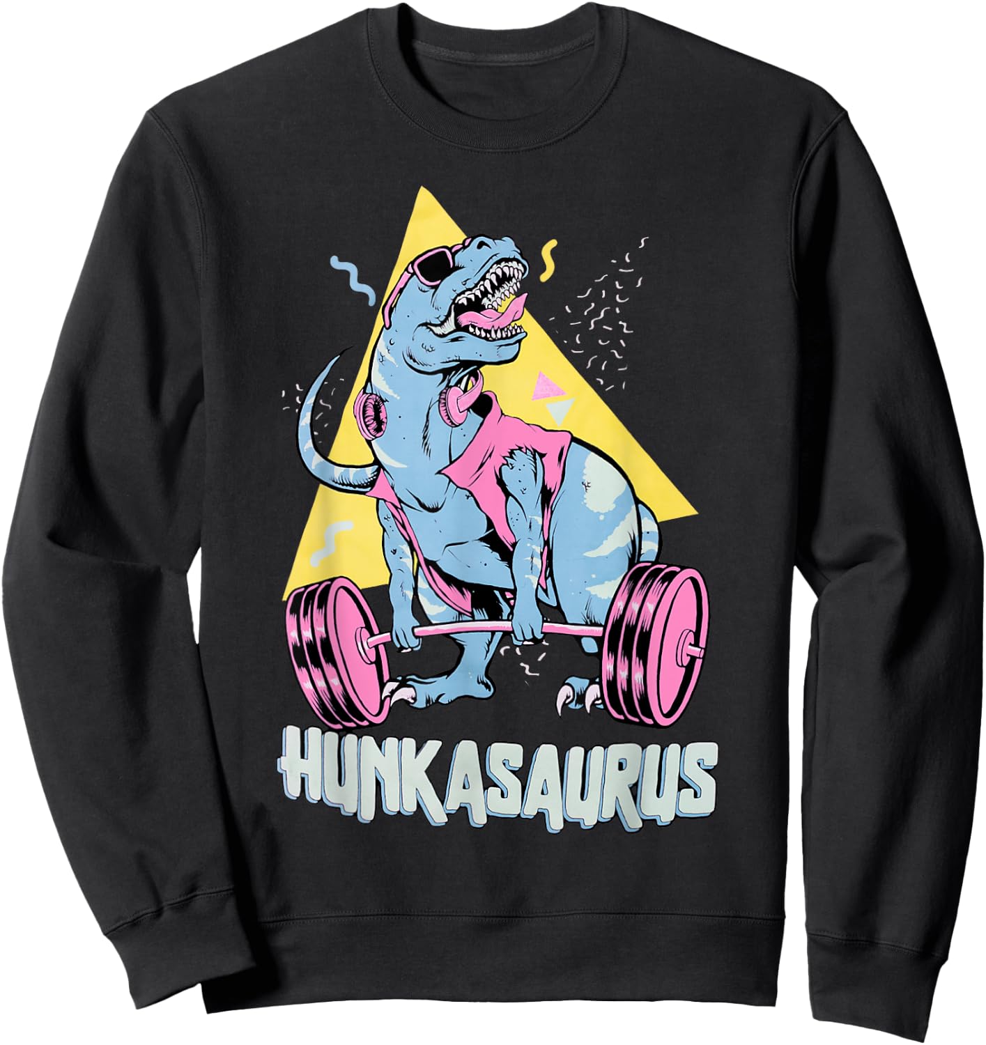 Hunkasaurus T rex Dinosaur Funny Gym & Workout Sweatshirt - Sweatshirt | Black