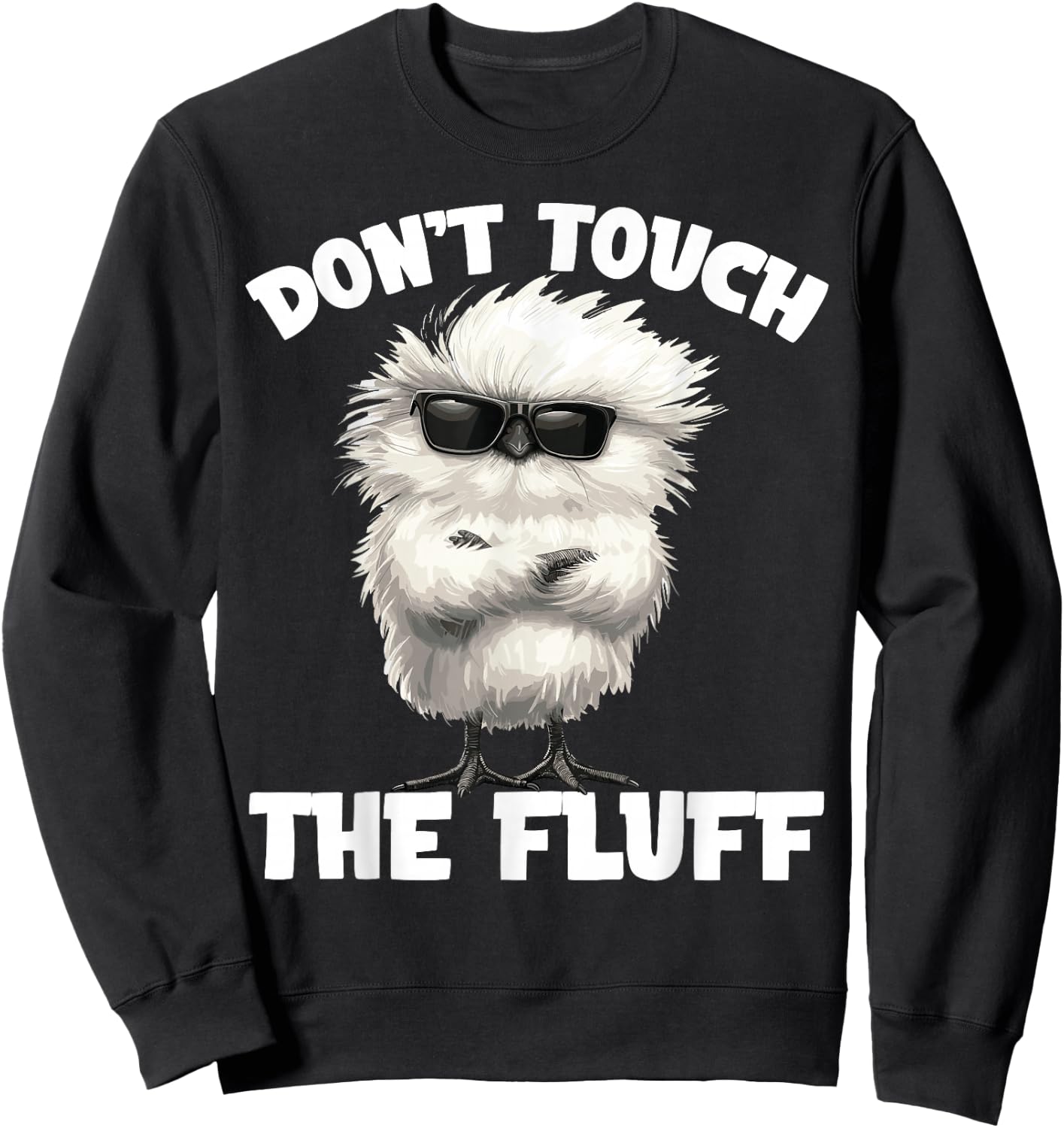 Silky Chicken Lover Sunglasses Smooth Cool Silkie Chicken Sweatshirt - Sweatshirt | Black
