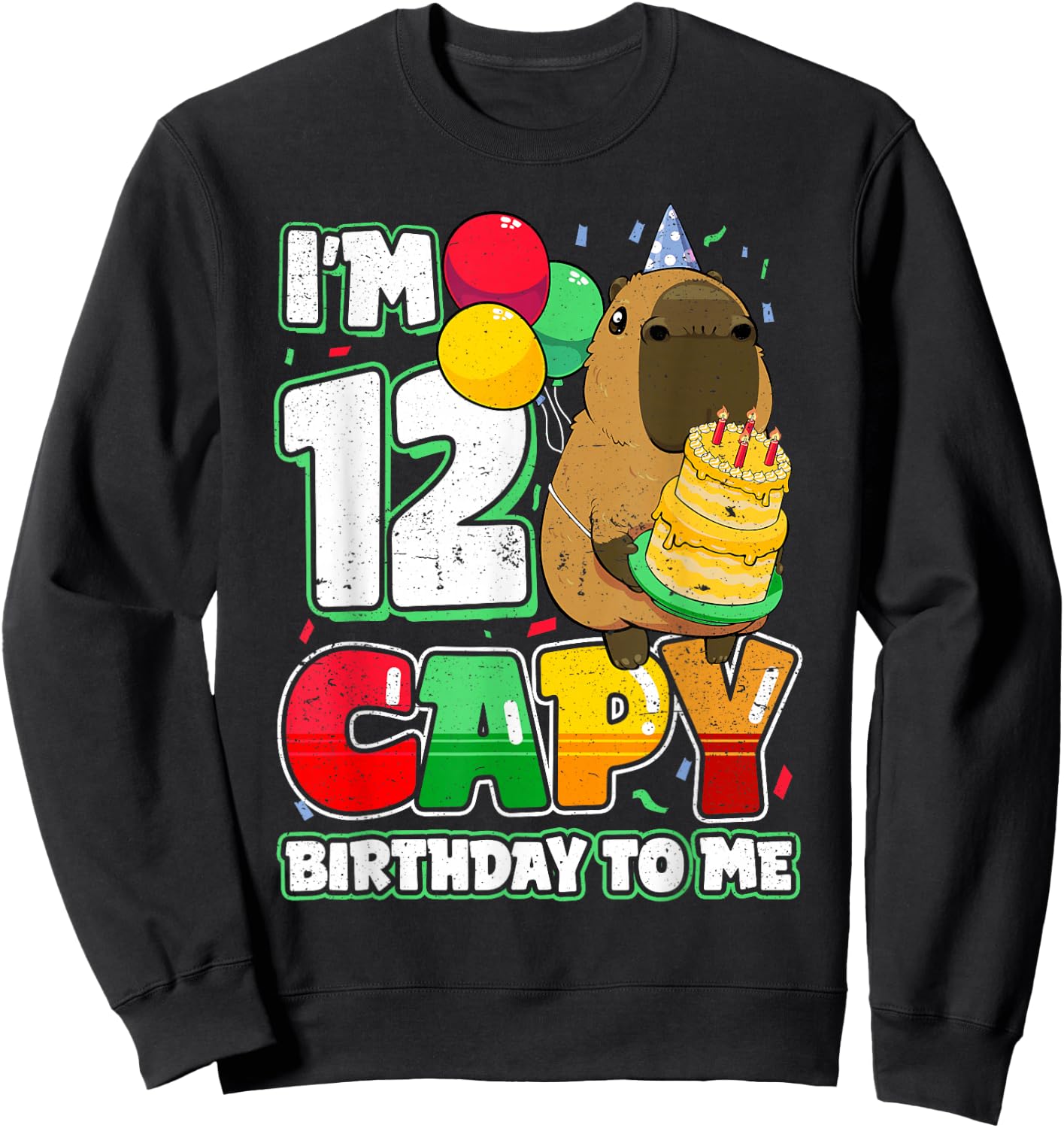 12 Years Old Capy Birthday to me 12th Birthday Capybara Sweatshirt - Sweatshirt | Black