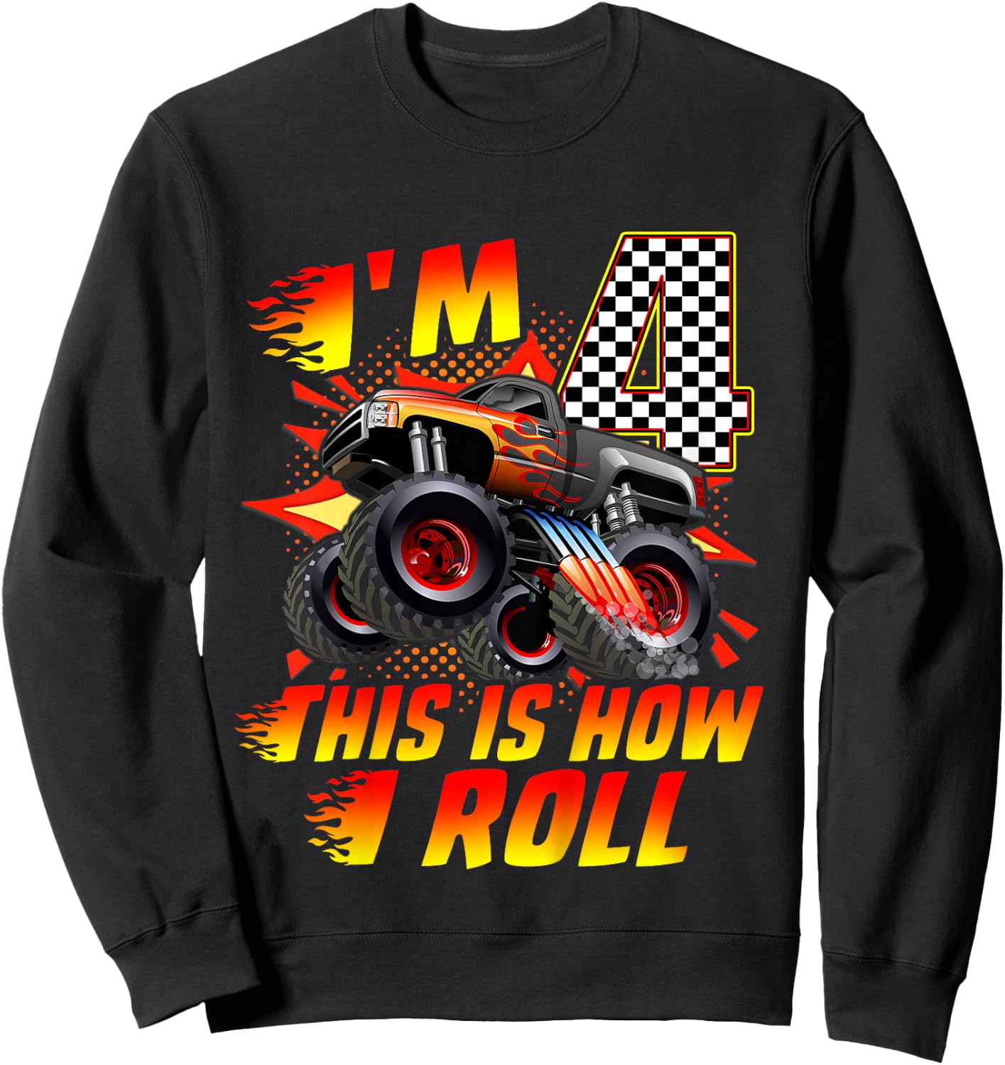 Kids I'm 4 This Is How I Roll Monster Truck Car 4th Birthday Boys Sweatshirt - Sweatshirt | Black