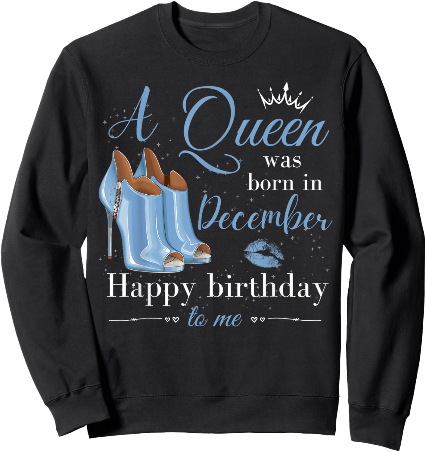 A Queen Was Born in December Women Girls December Birthday Sweatshirt - Sweatshirt | Black
