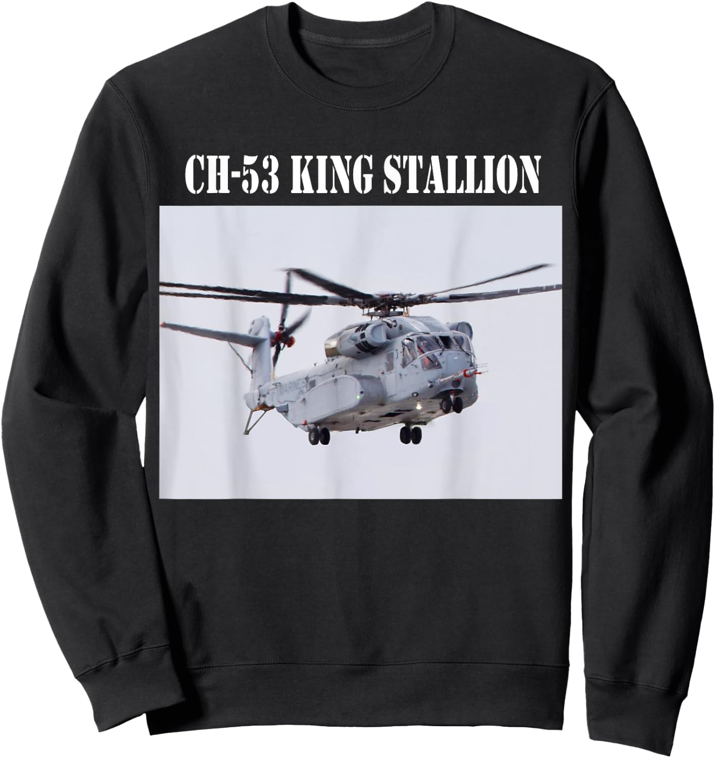 The CH-53 Sea Stallion Sweatshirt - Sweatshirt | Black