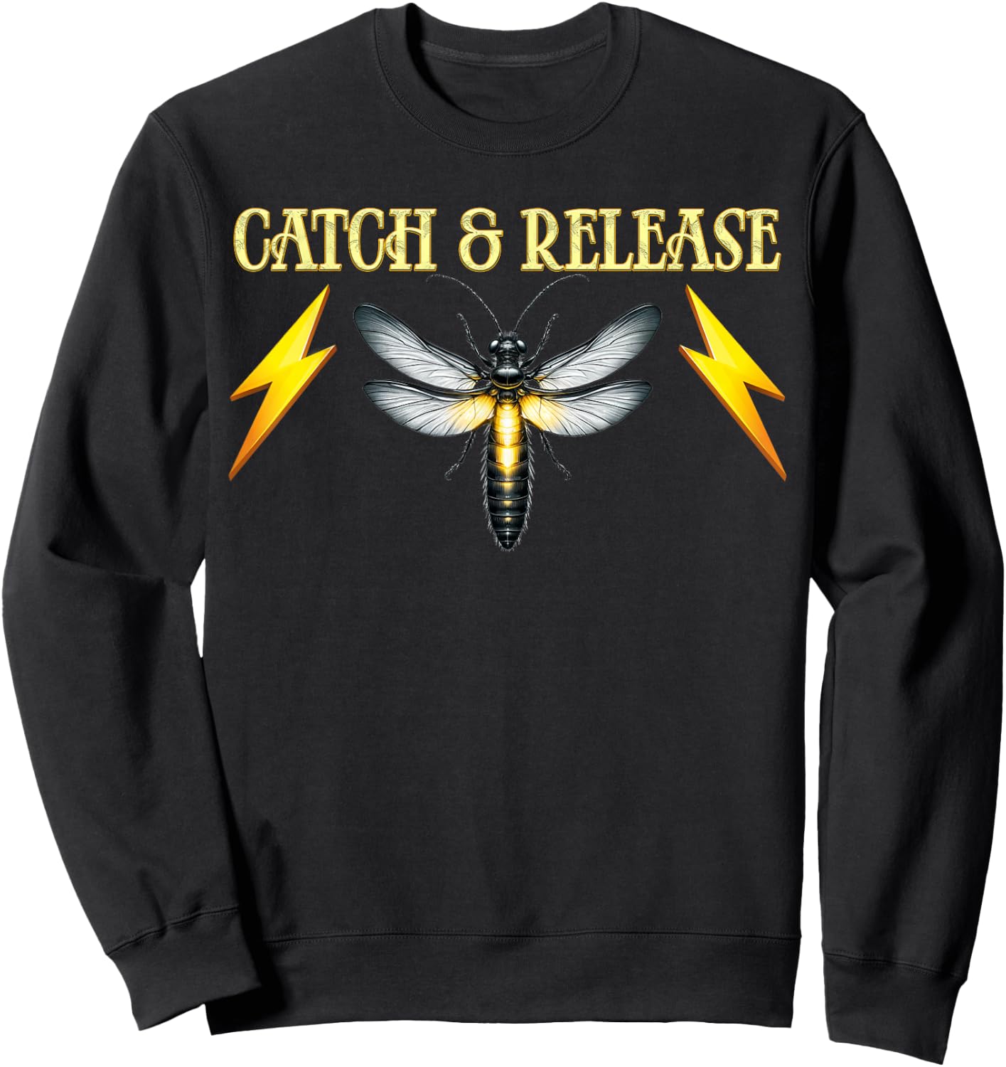 Catch & Release Firefly Lightning Bug Outdoor Nature Lovers Sweatshirt - Sweatshirt | Black