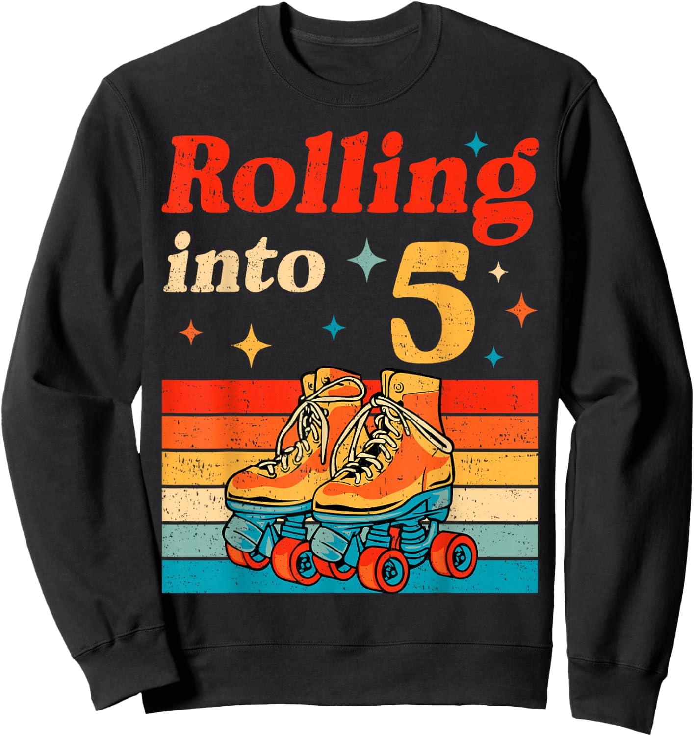 Rolling Into 5 Years Old Retro Roller Skater 5th Birthday Sweatshirt - Sweatshirt | Black