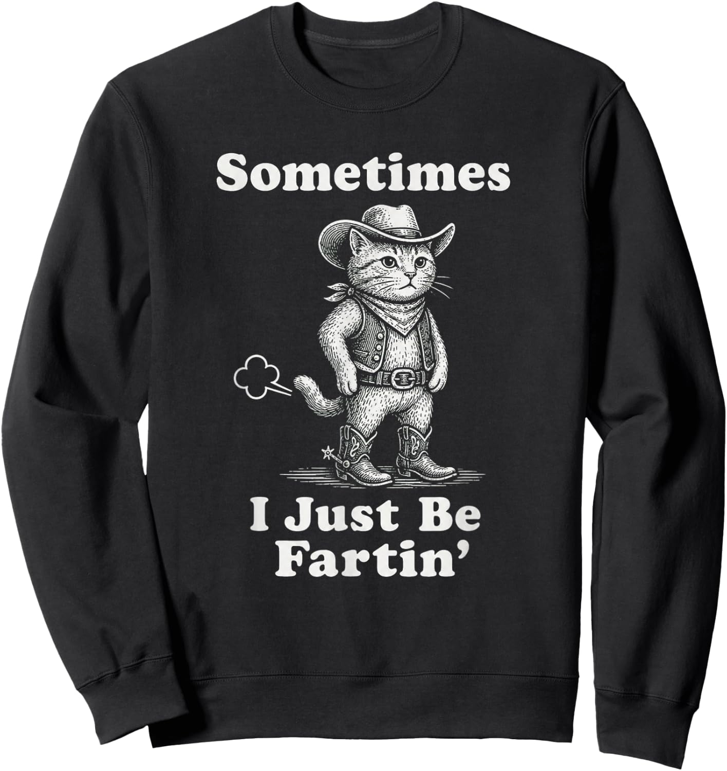 Sometimes I Just Be Fartin' Frog Funny Sweatshirt - Sweatshirt | Black