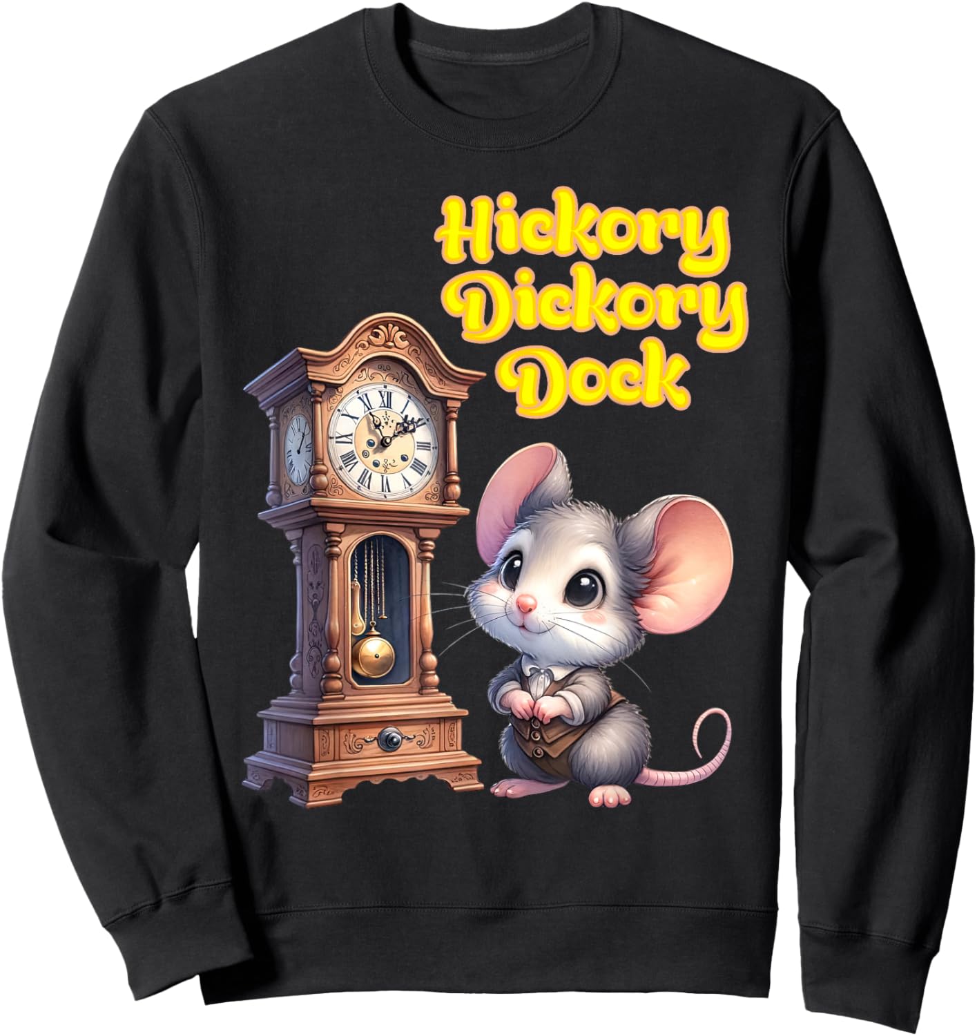 Hickory Dickory Dock Nursery Song Rhyme Mouse Old Clock Song Sweatshirt - Sweatshirt | Black